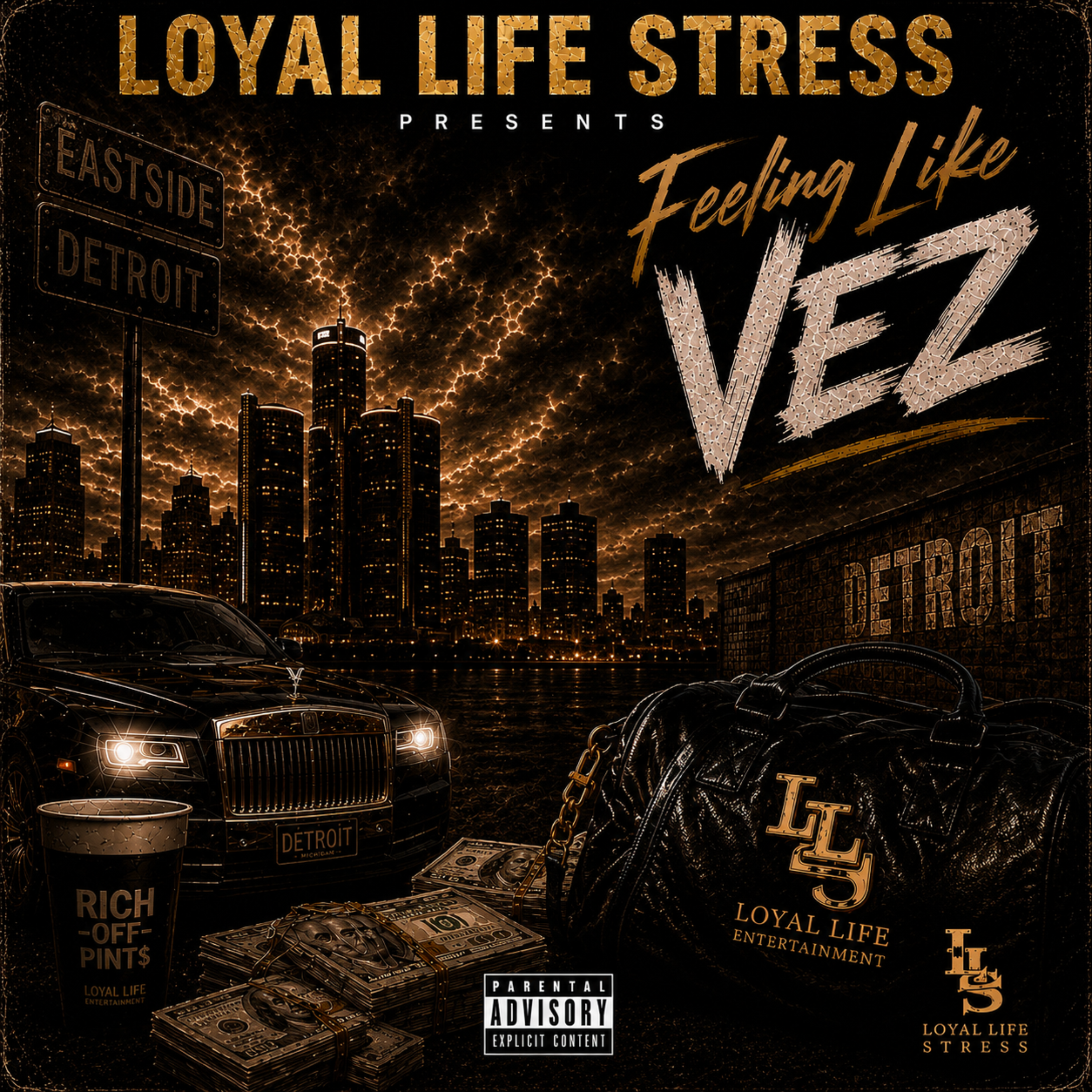 FEELING LIKE VEZ by Loyal Life Stress cover art