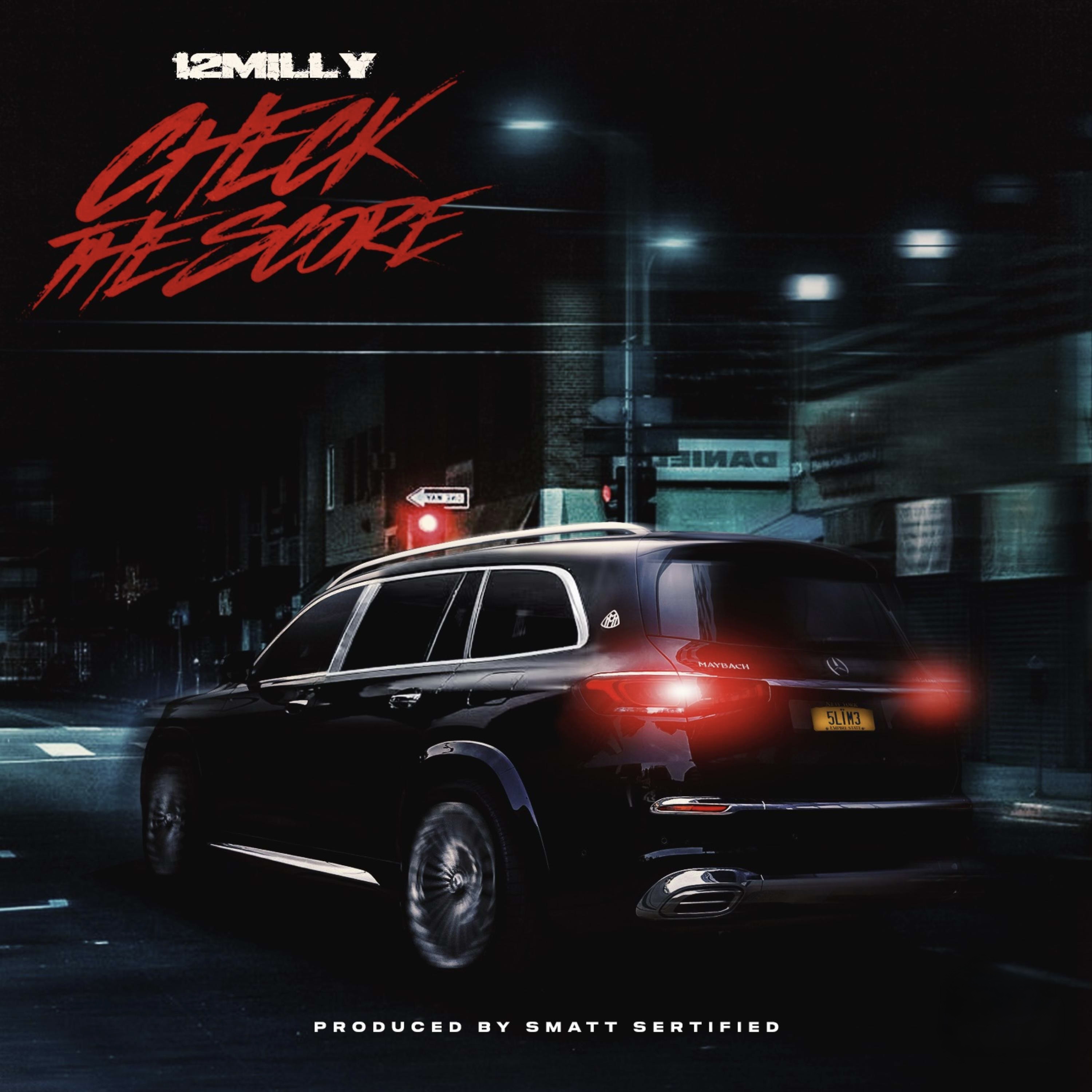 Check The Score by 12Milly cover art