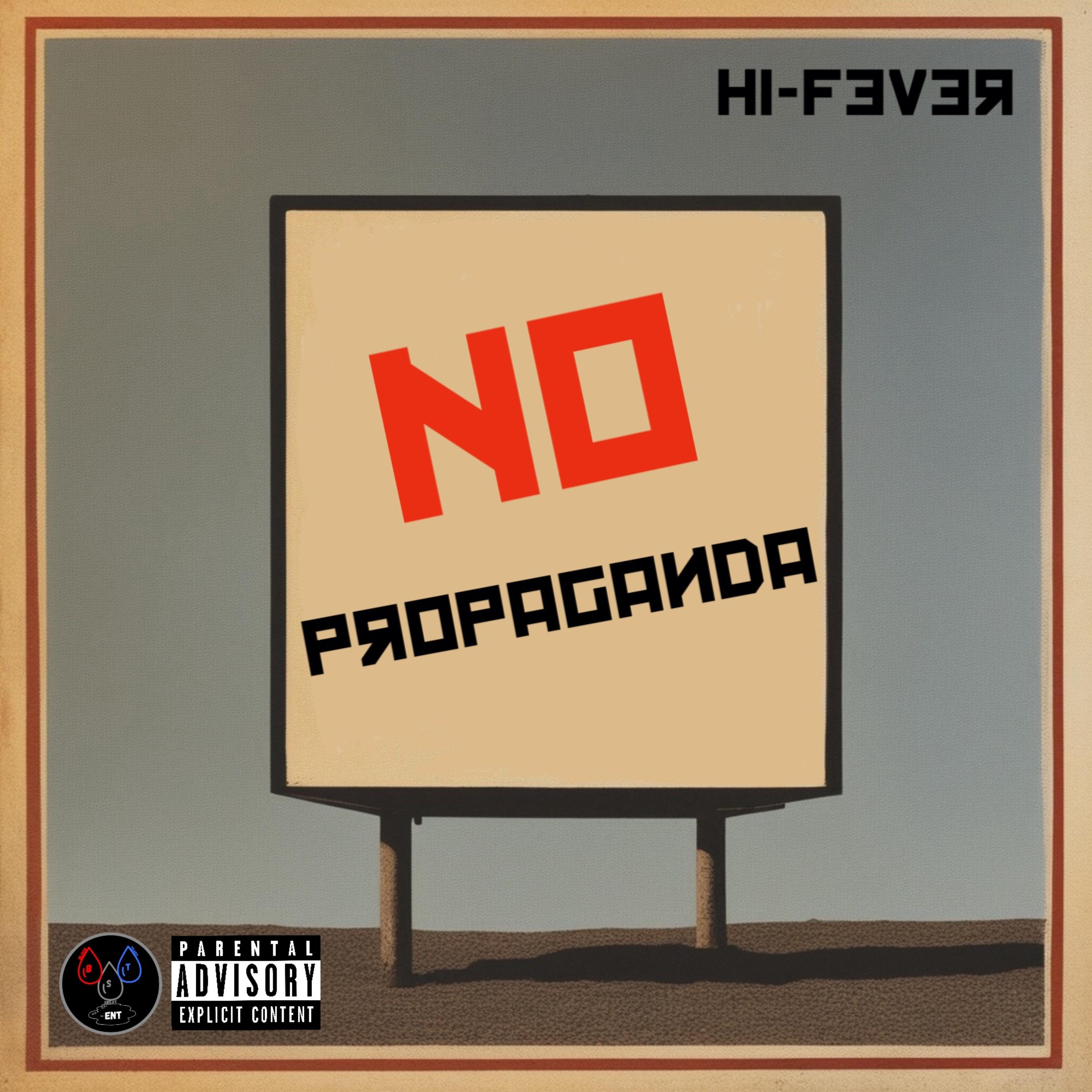 No Propaganda artwork
