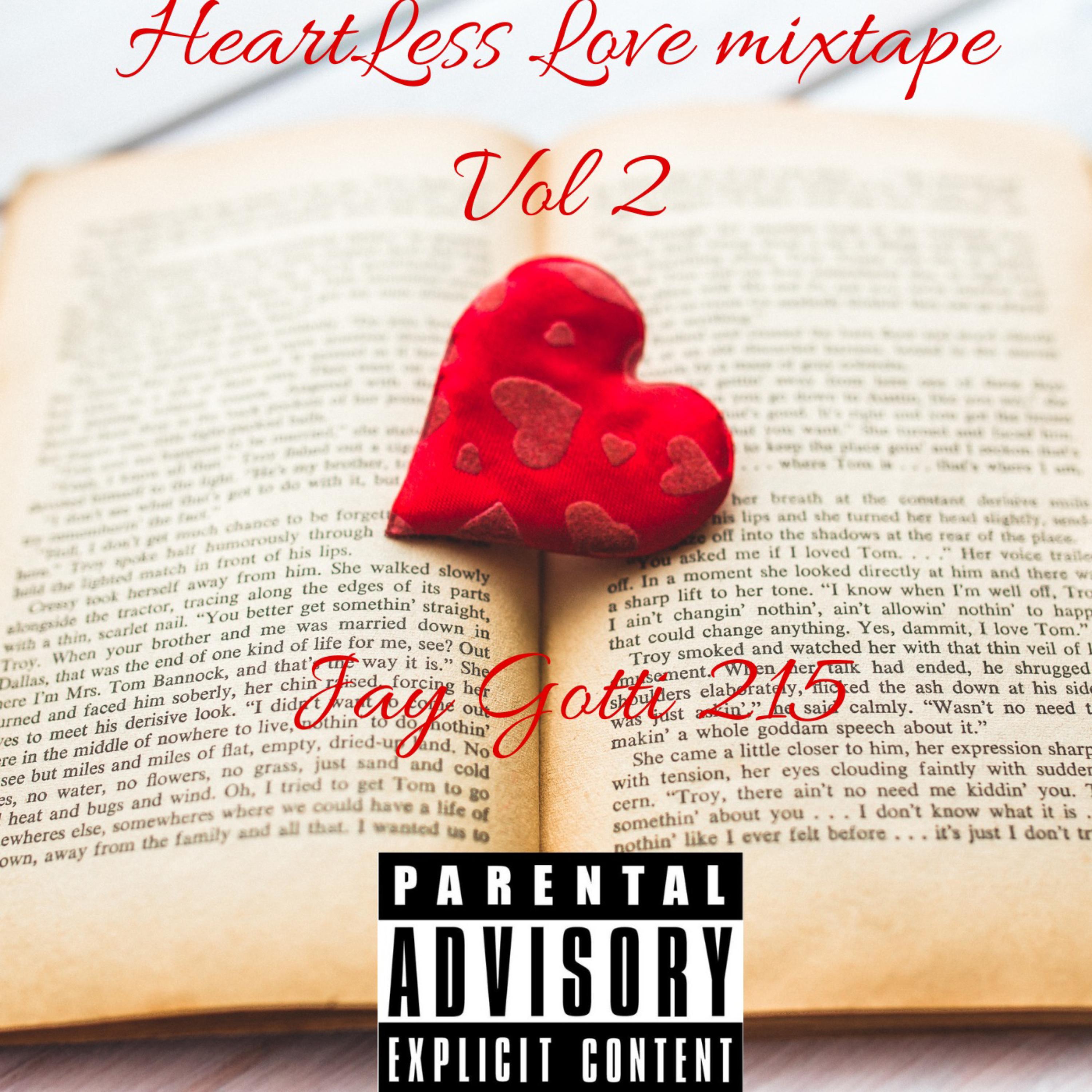 Heartless Love The Mixtape Vol 2 by Jay Gotti 215 cover art