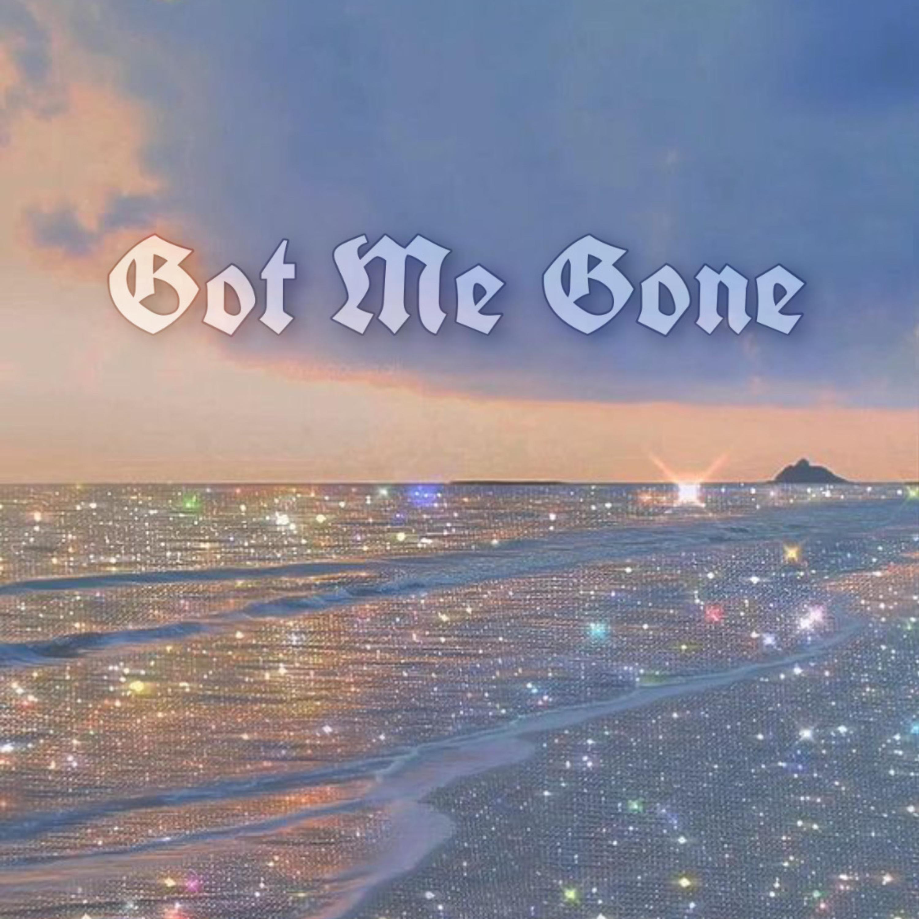 Got Me Gone artwork
