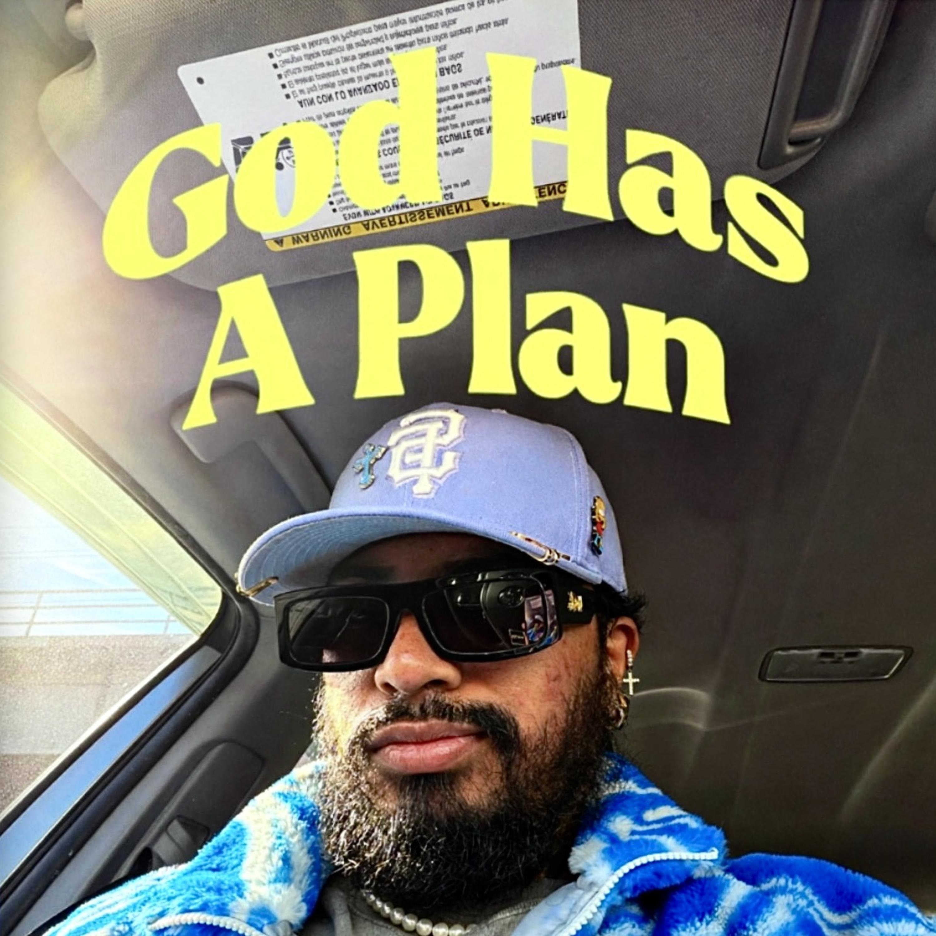 God Has A Plan by O.T.E.K cover art