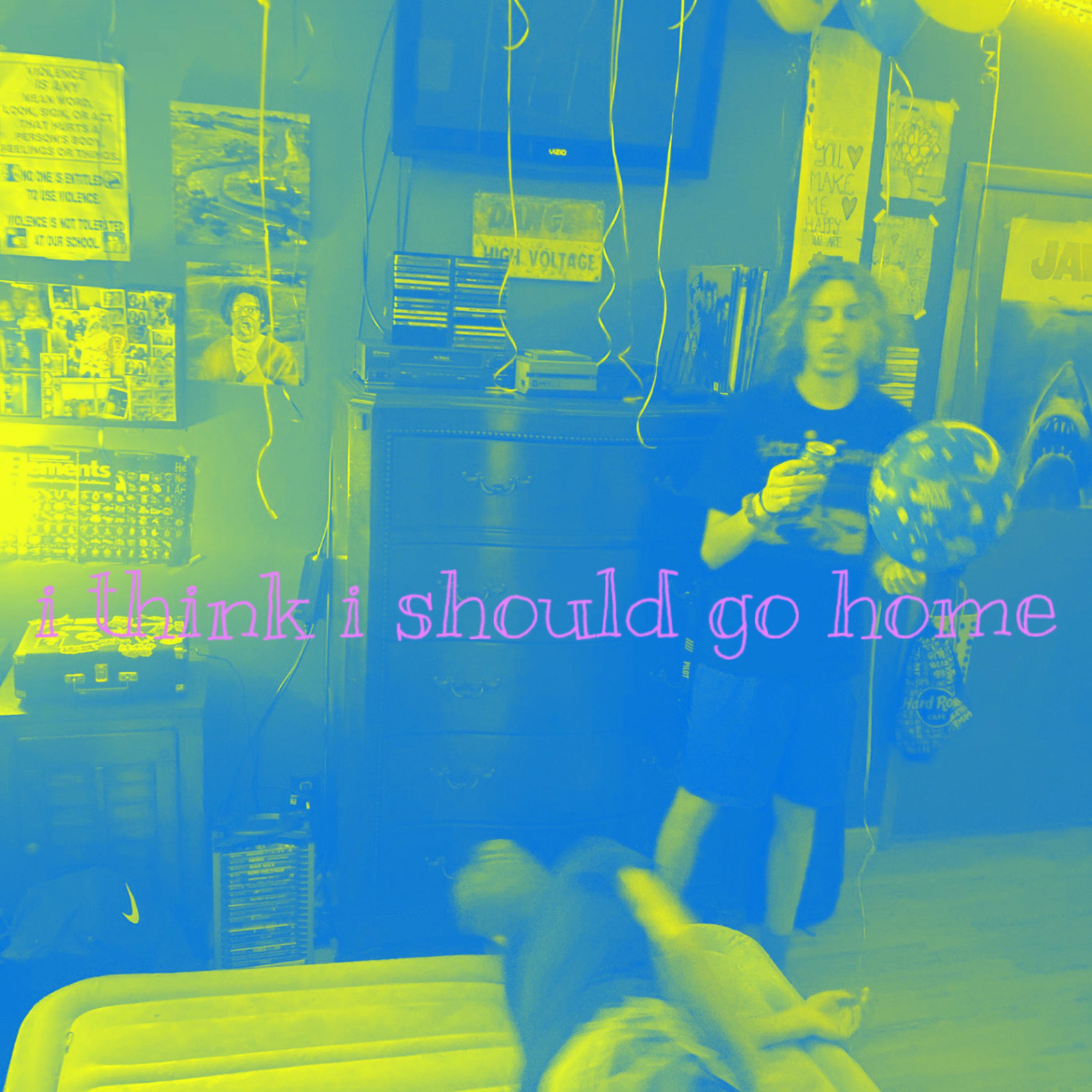 i think i should go home artwork