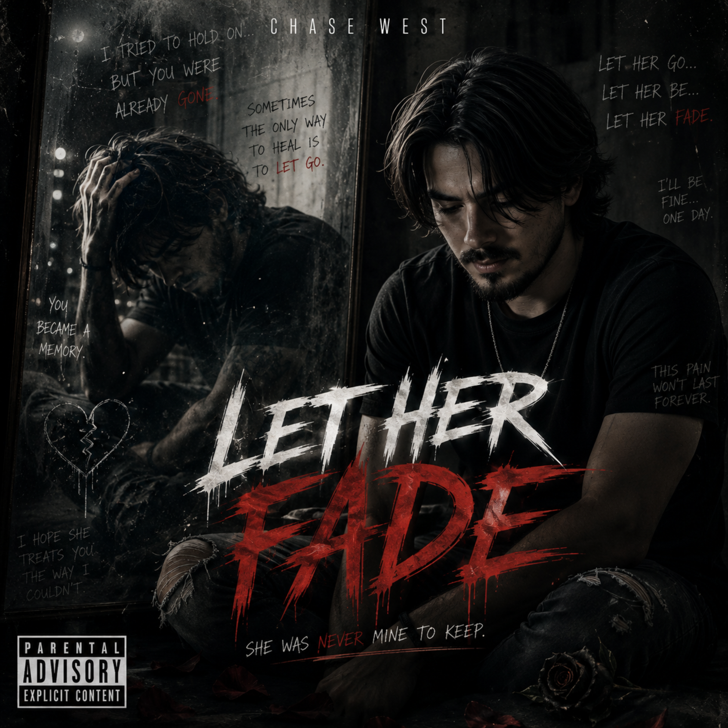 Let Her Fade by $ Chase West cover art