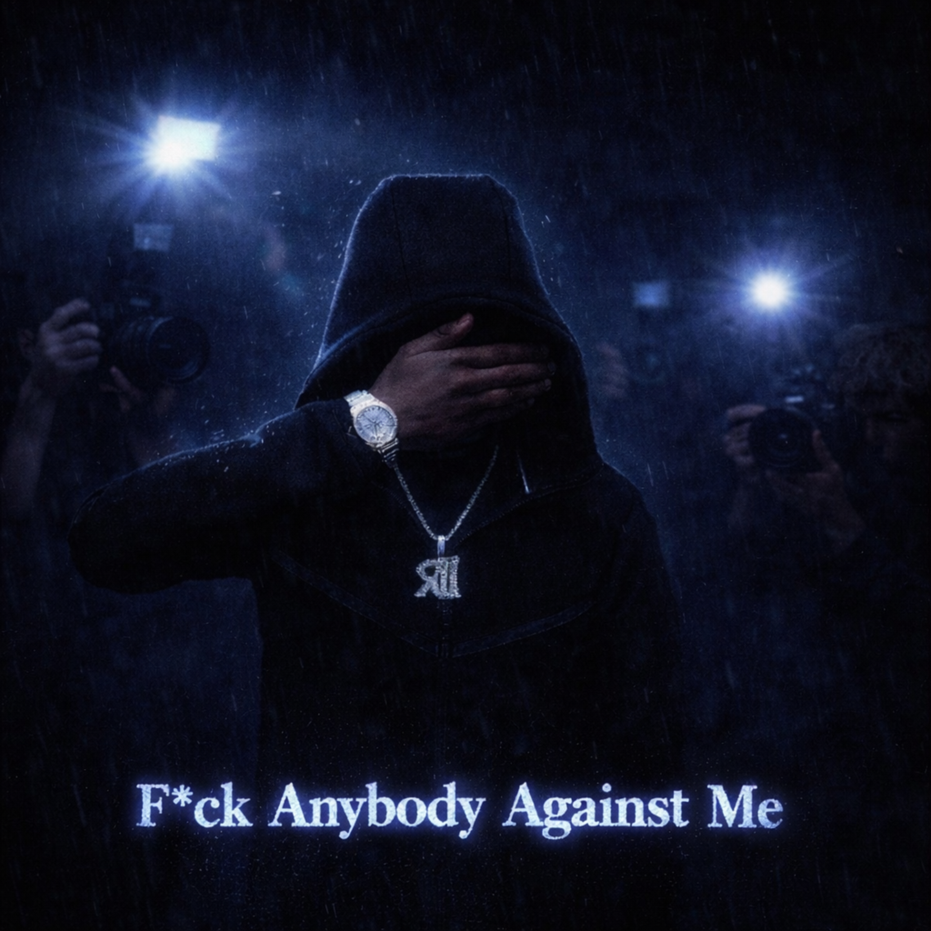 Fuck Anybody Against Me artwork