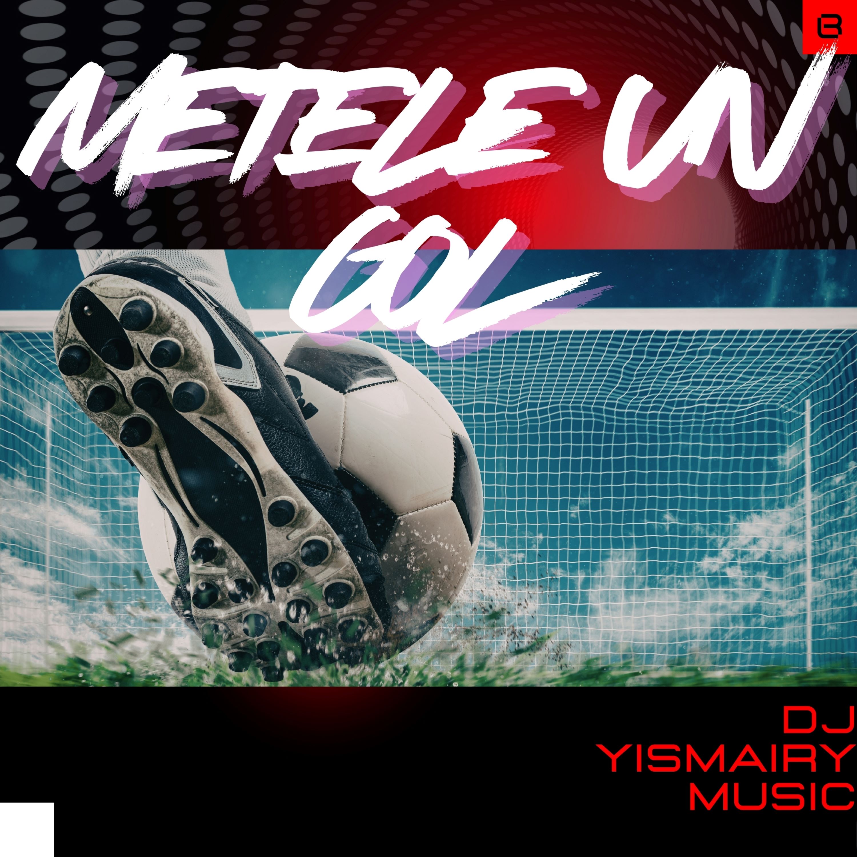 Metele Un Gol artwork