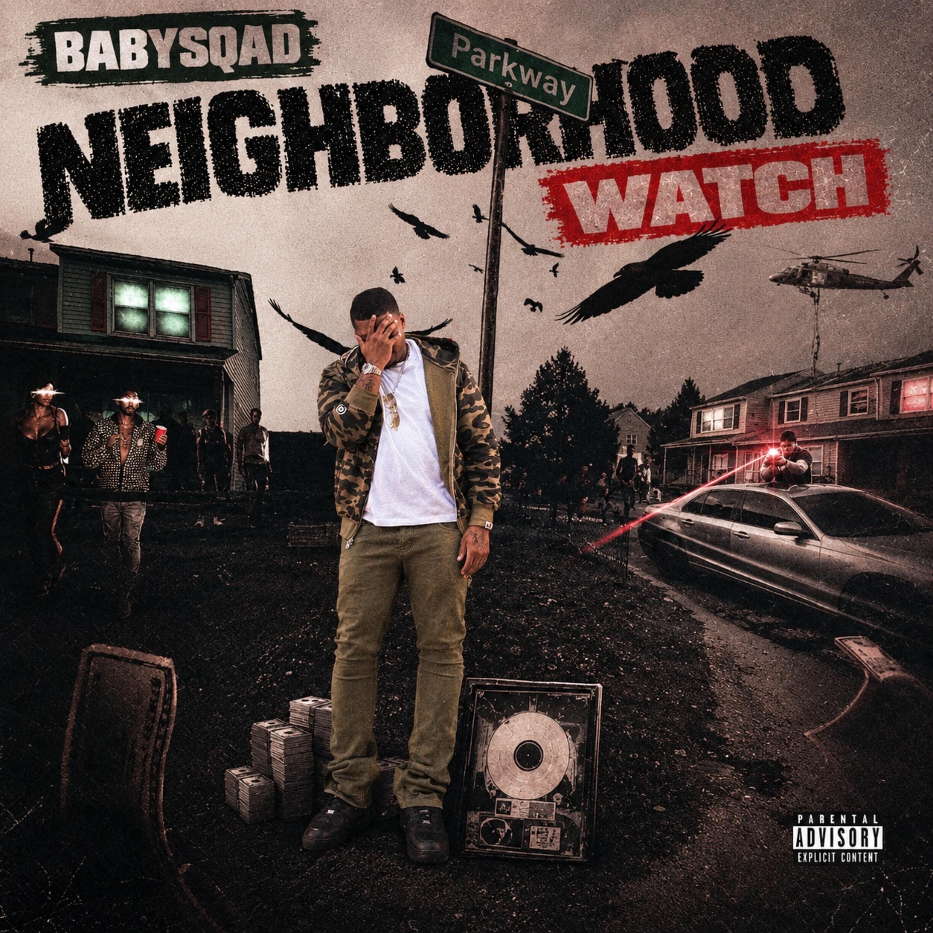 Neighborhood Watch by BabySQAD cover art