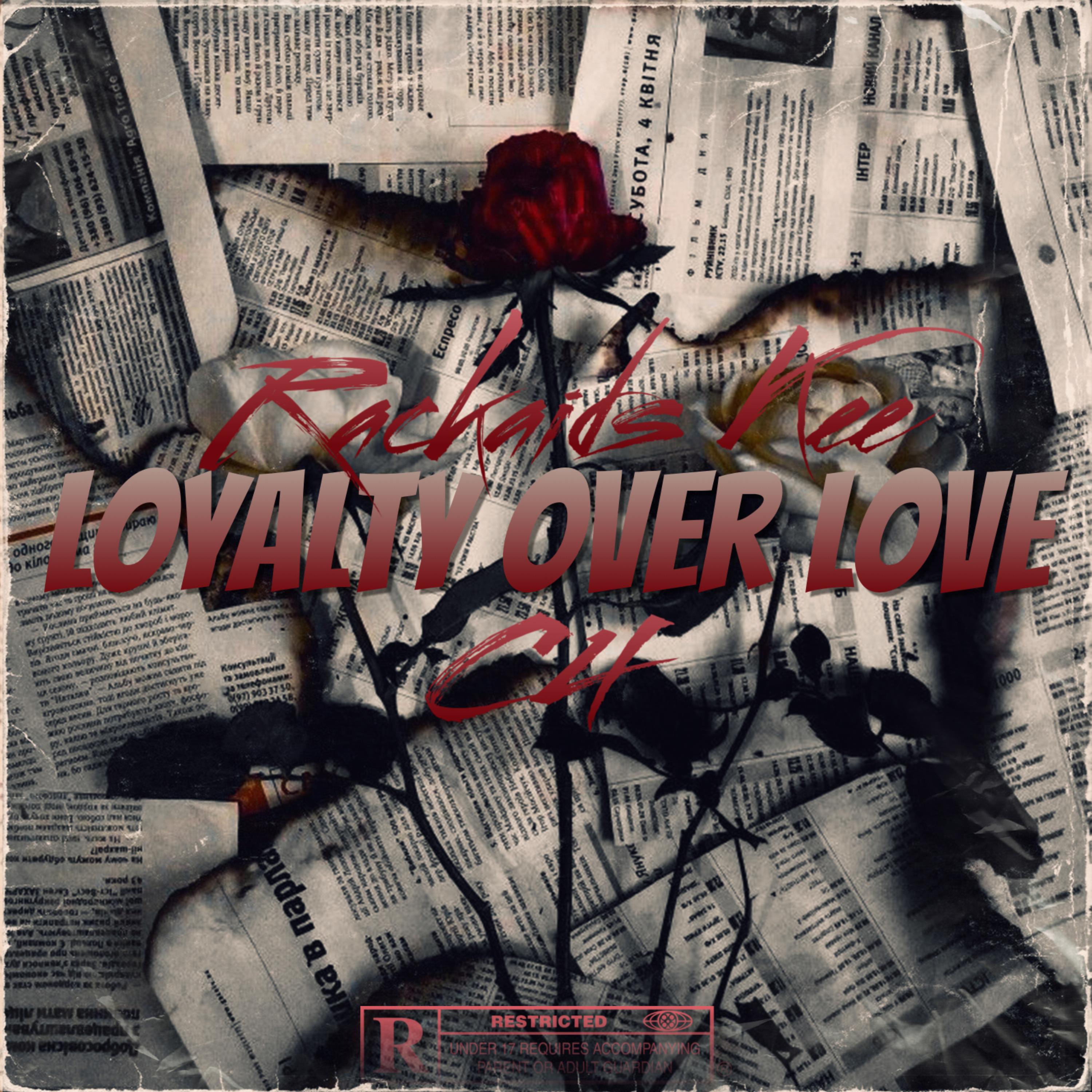 Loyalty Over Love artwork
