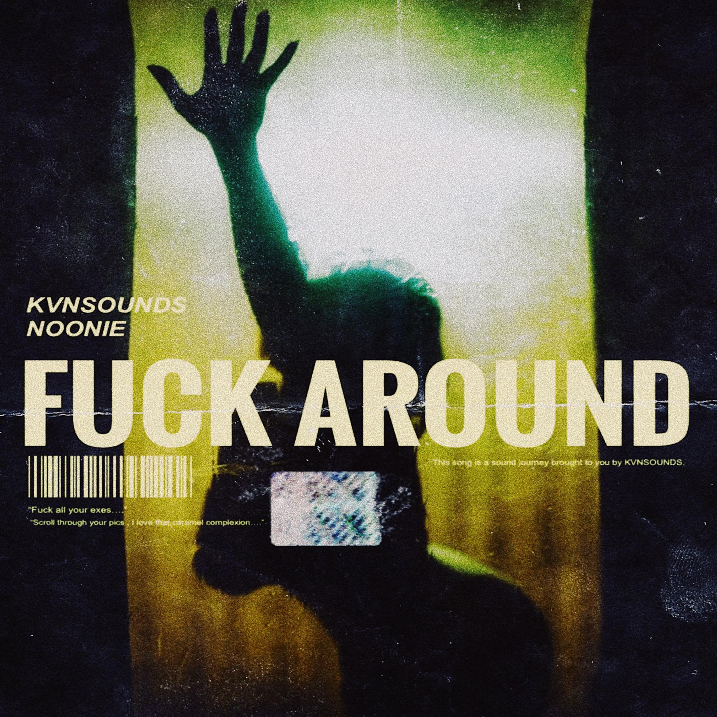 Fuck Around by KVNSOUNDS cover art