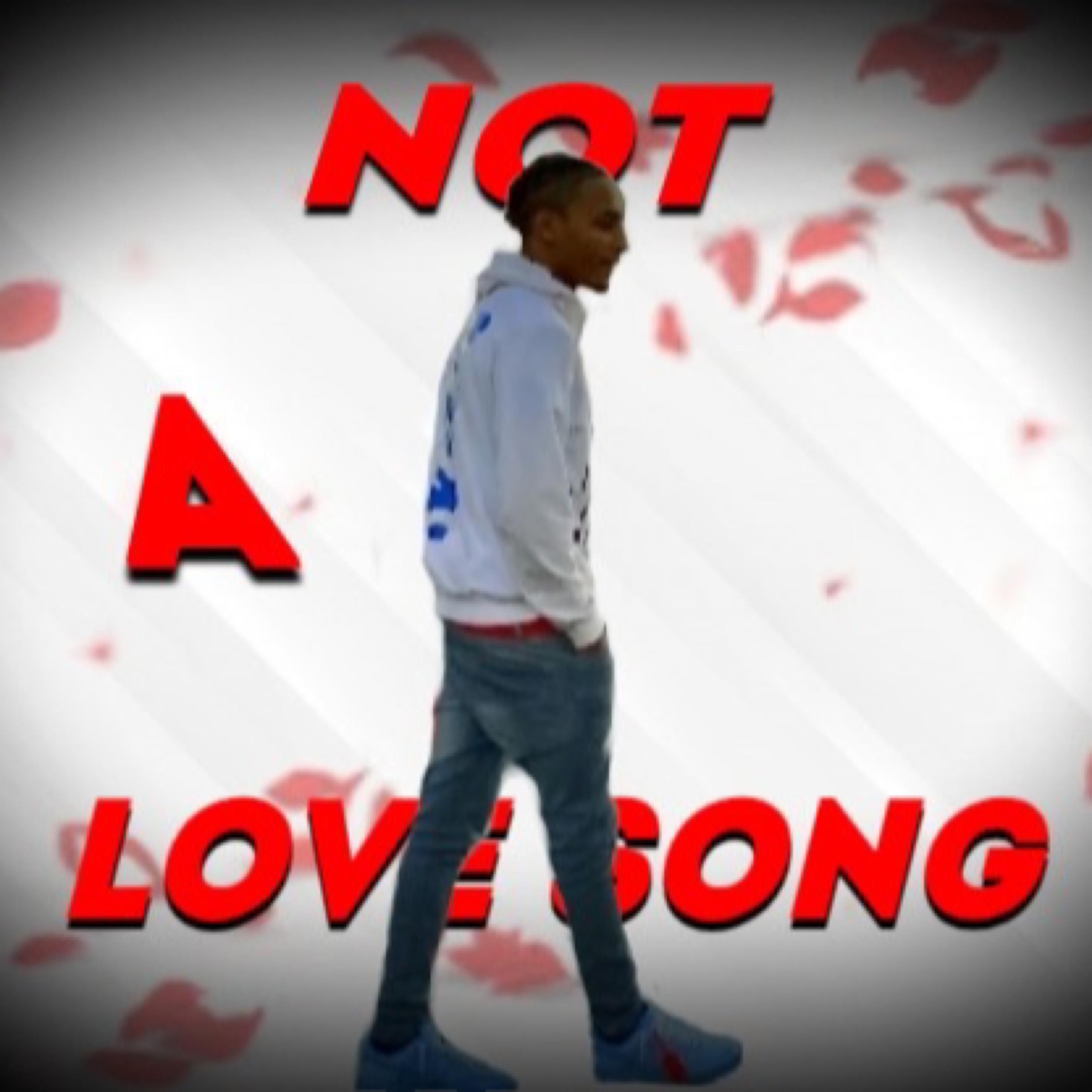Not A Love Song artwork