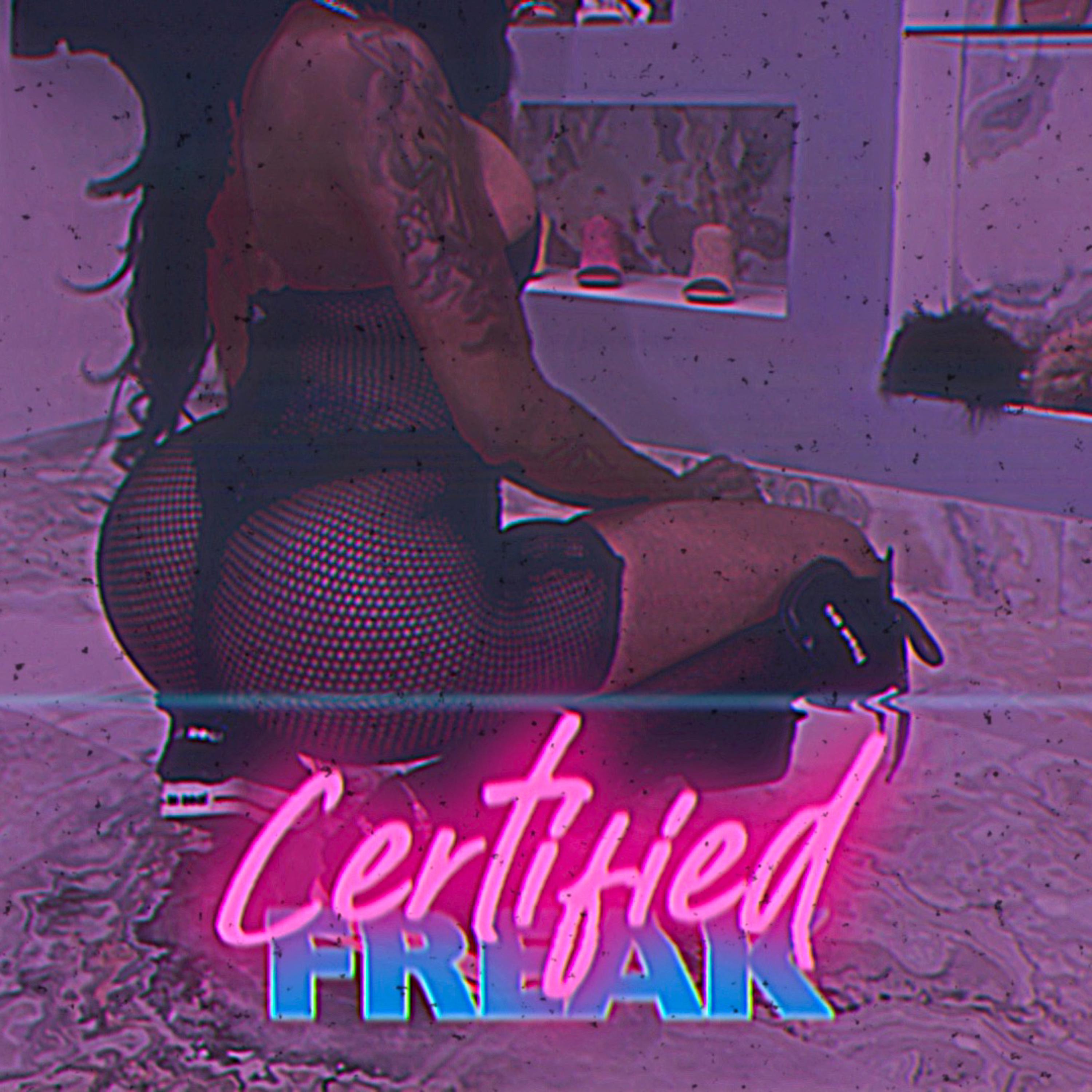 Certified Freak artwork