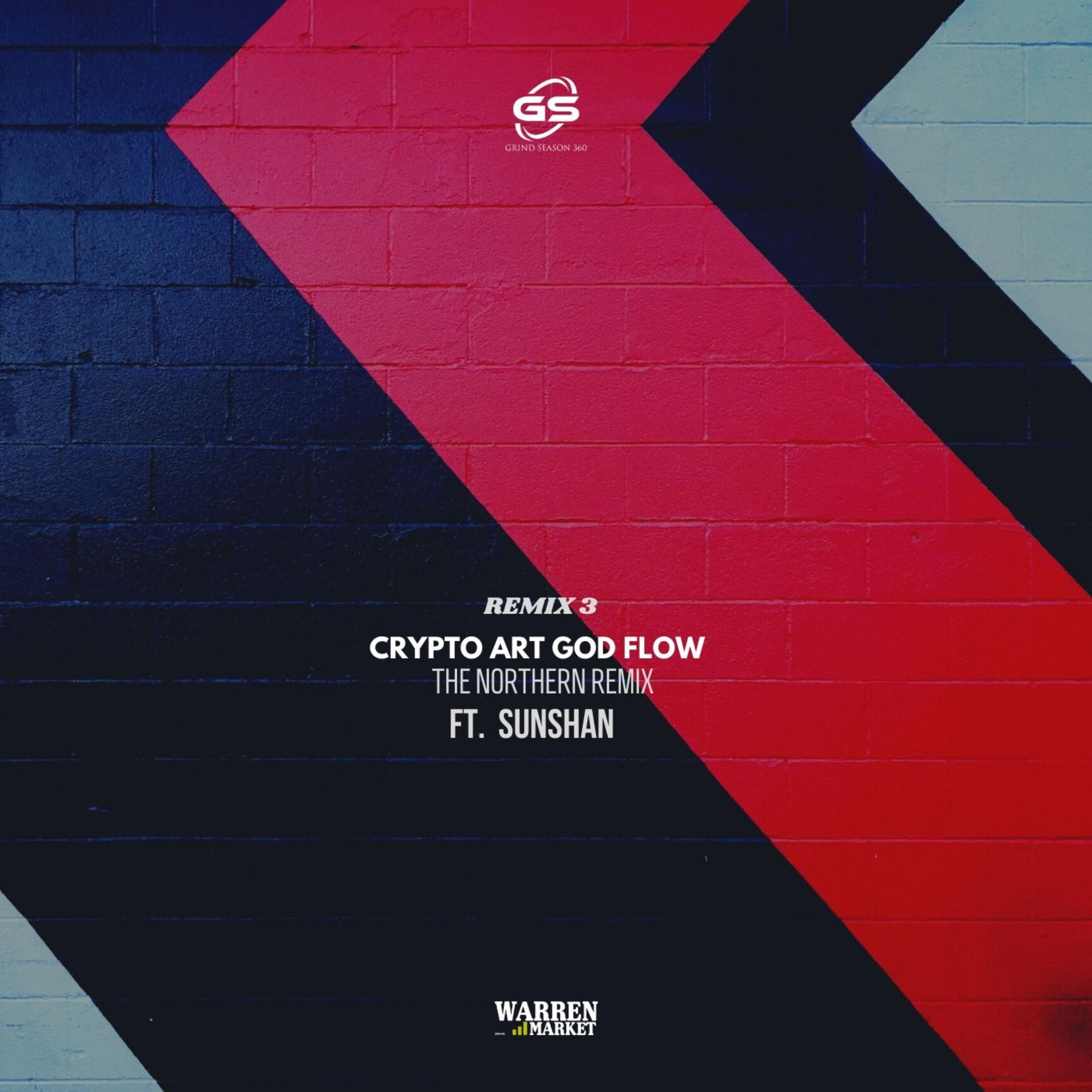 Crypto God Flow (Northern Remix 3) artwork