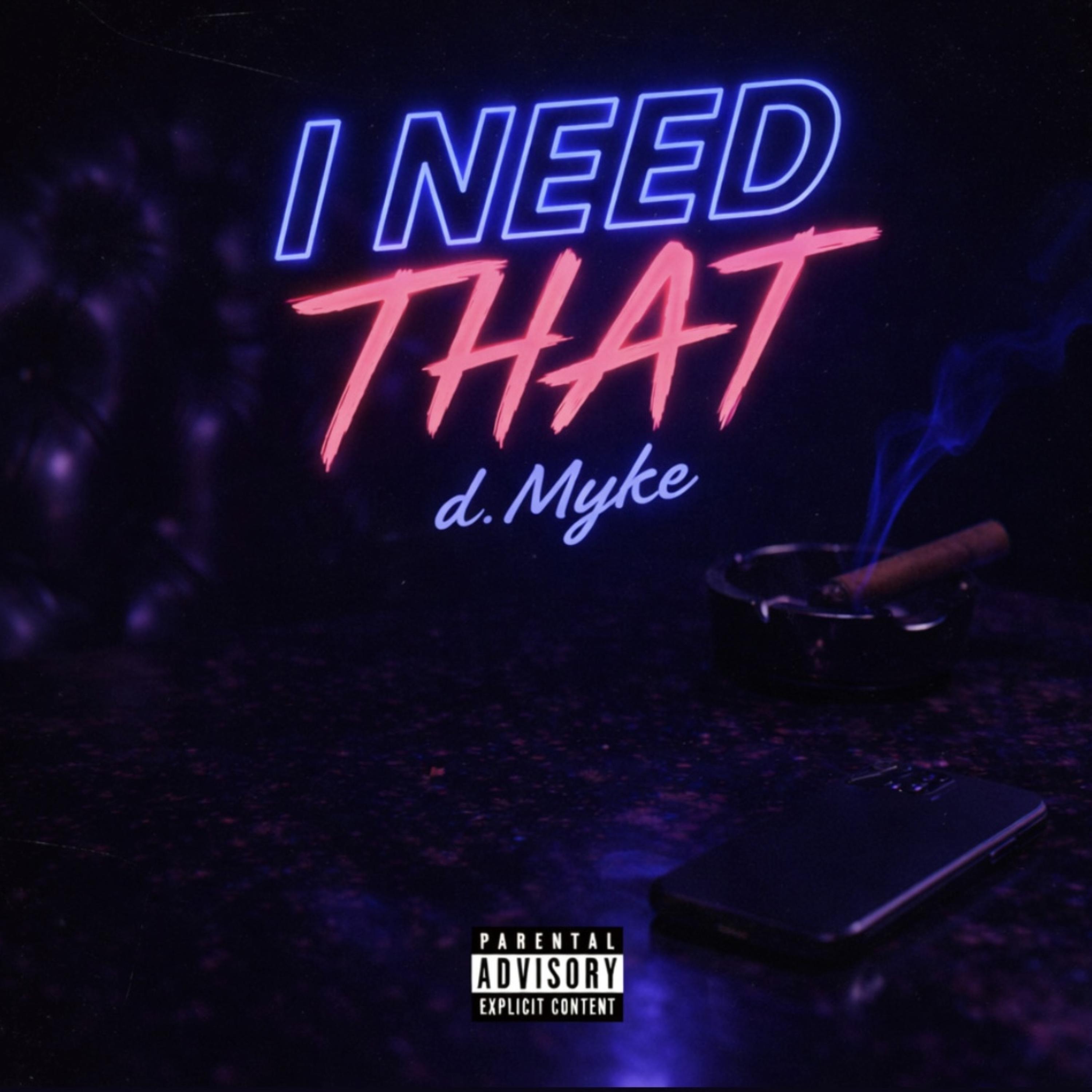 I Need That artwork