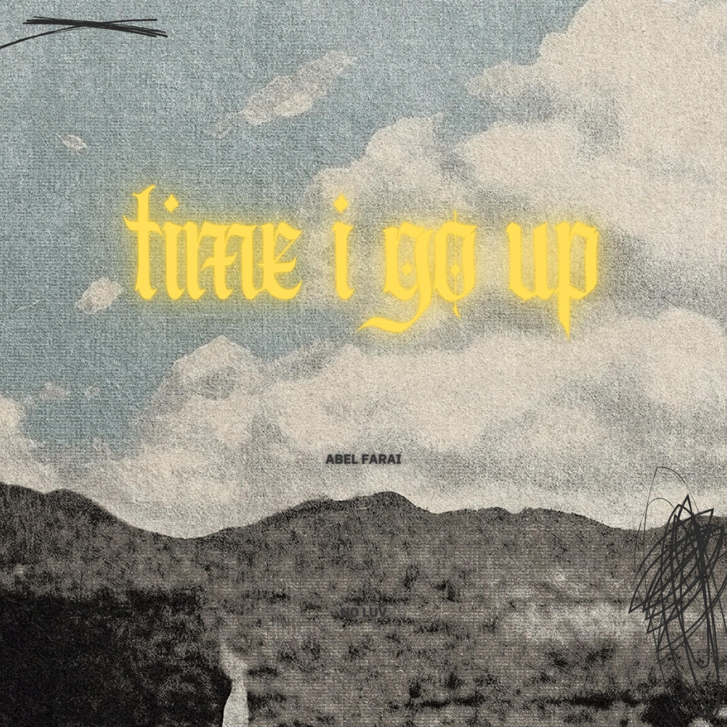 TIME I GO UP artwork