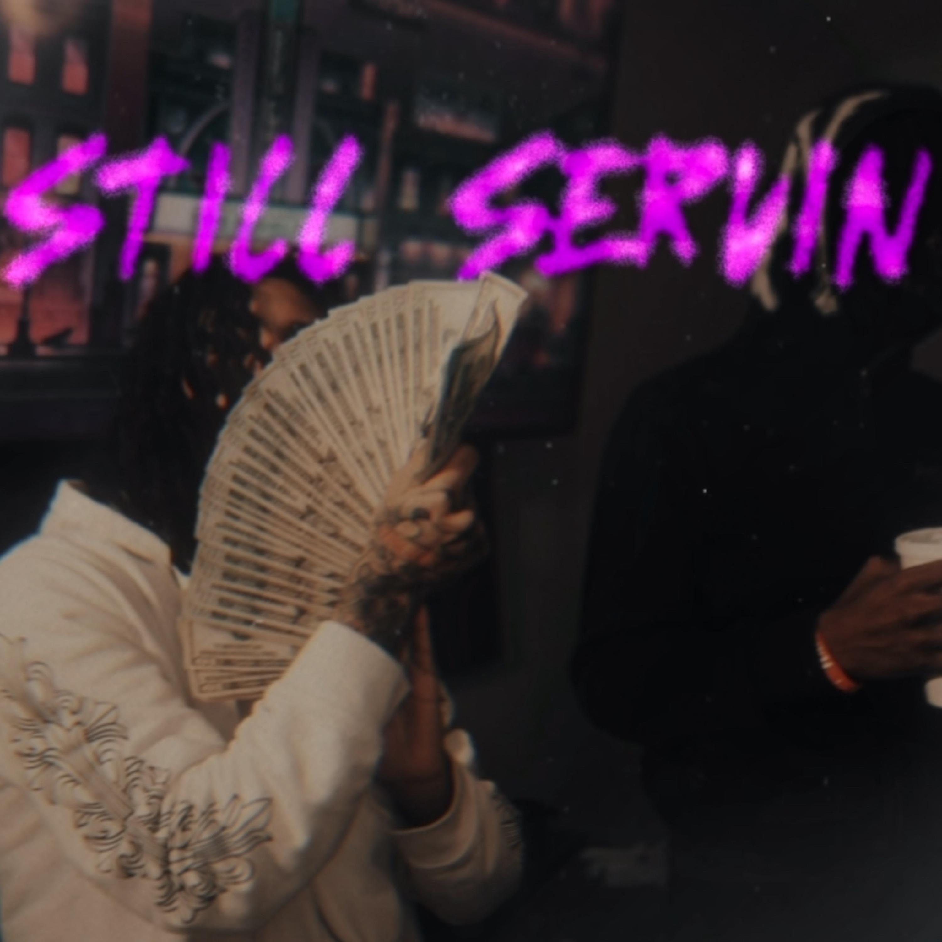 STILL SERVIN artwork