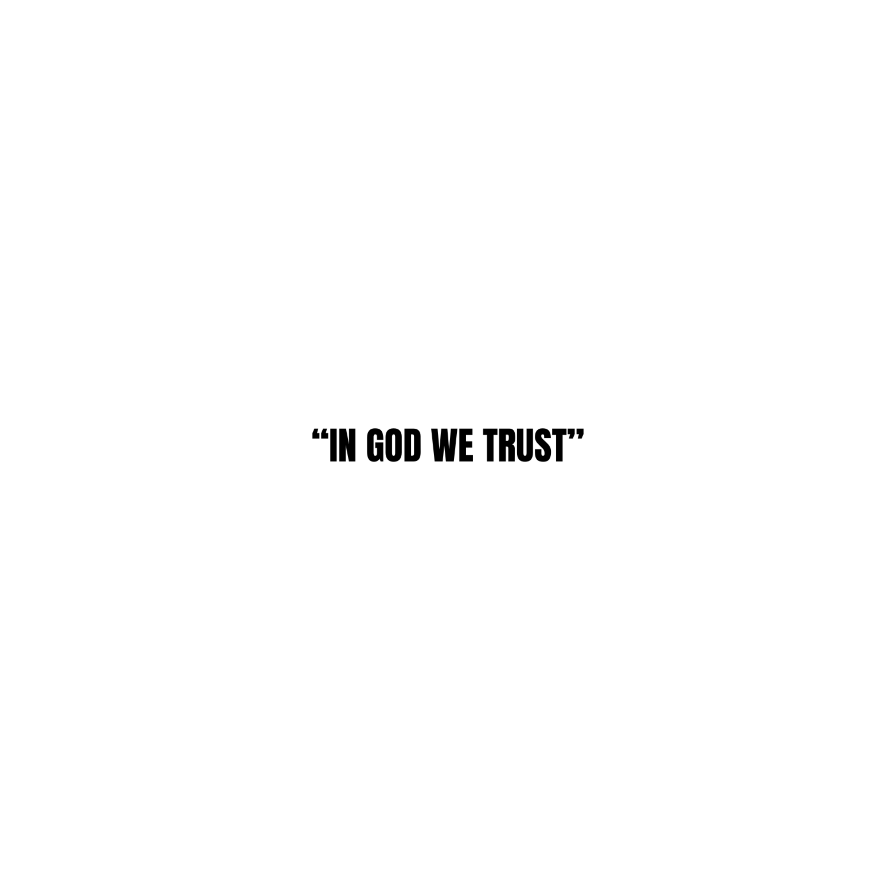 IN GOD WE TRUST artwork