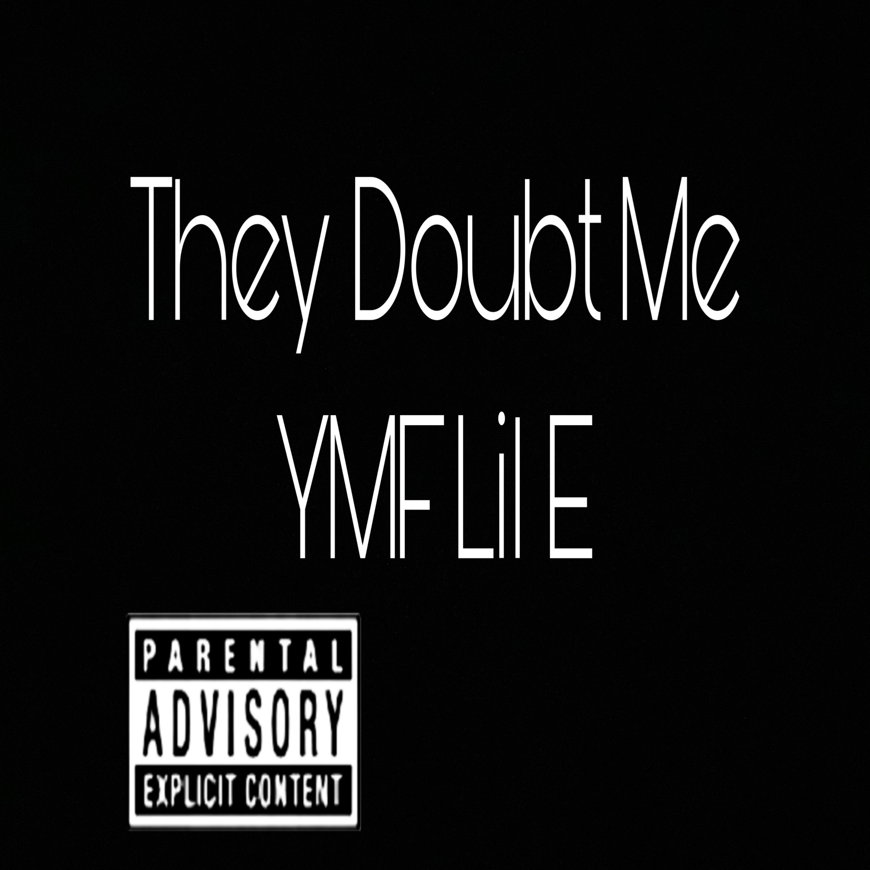 They Doubt Me artwork