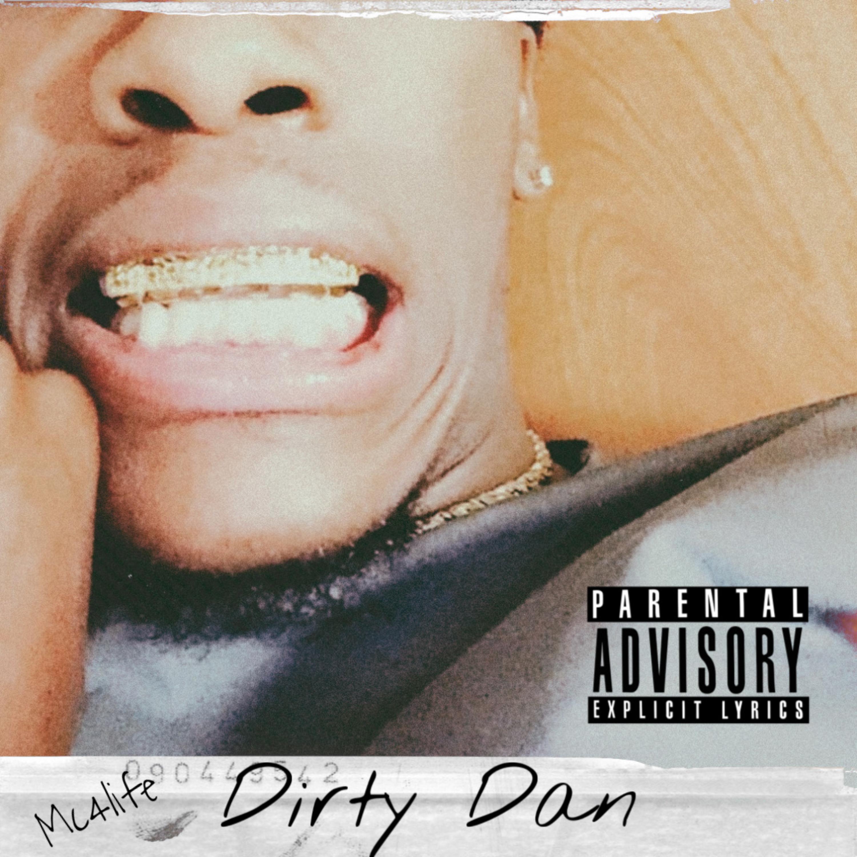 Dirty Dan by MC4LIFE cover art