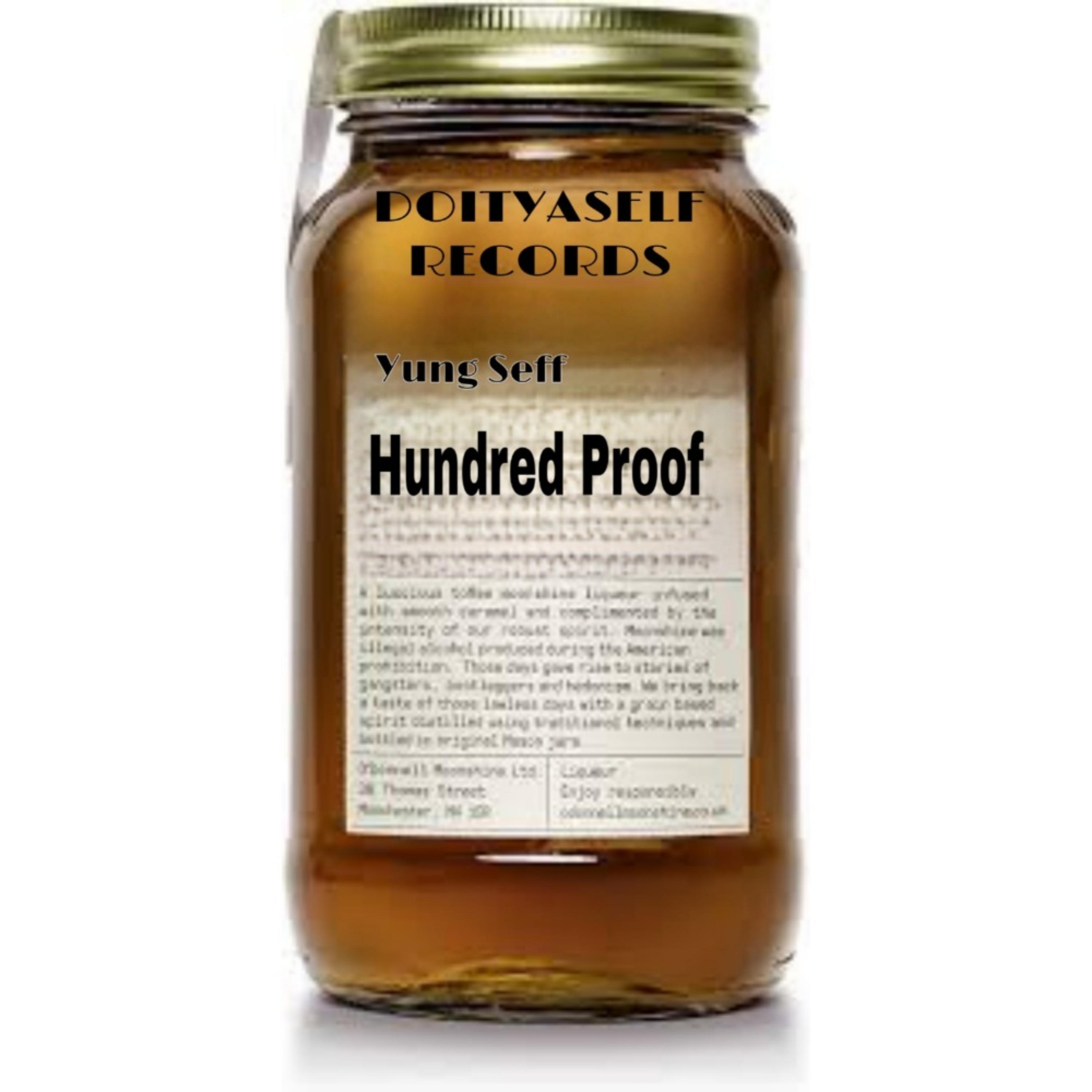Hundred PROOF (UNFINISHED VERSION) artwork