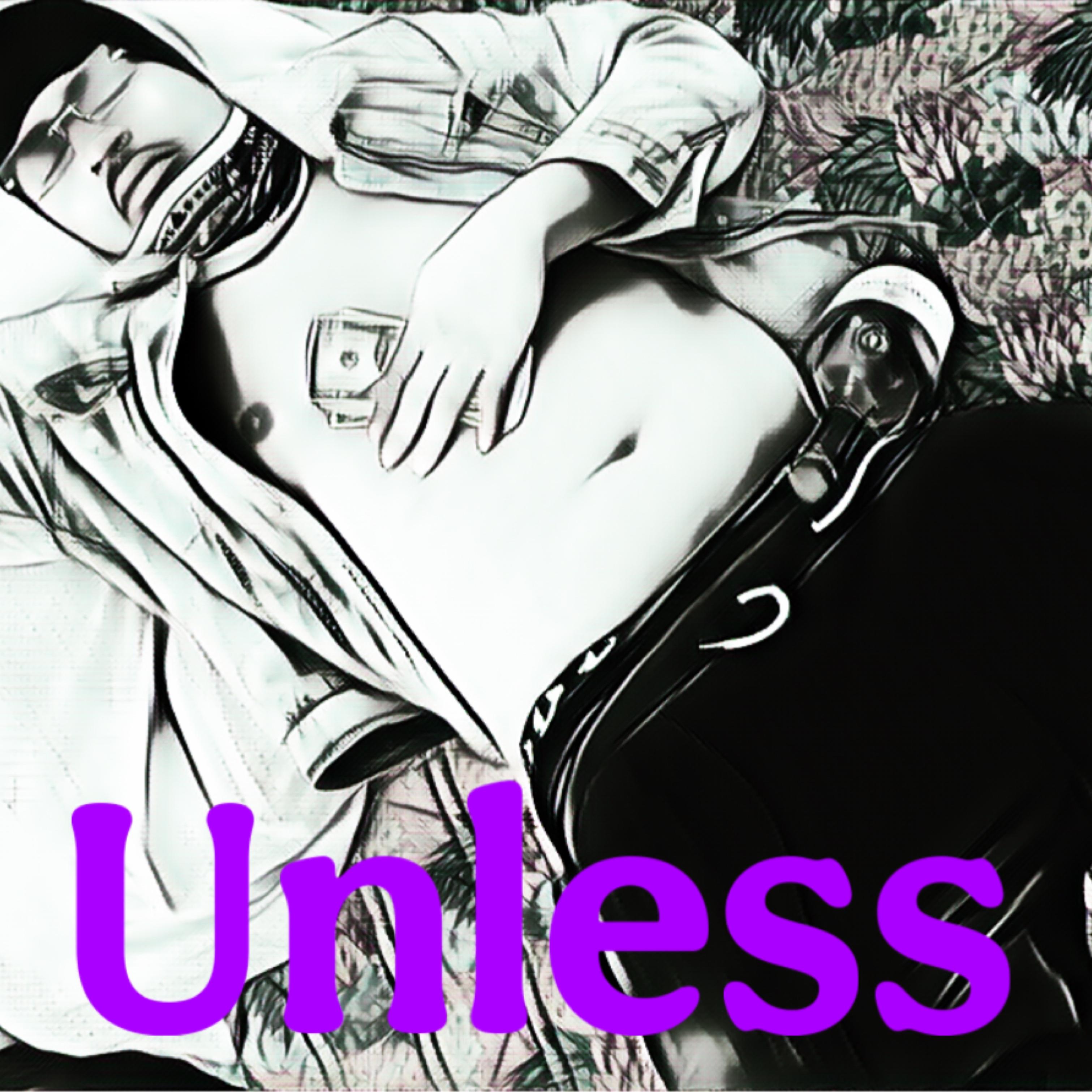 Unless by AceboyB cover art
