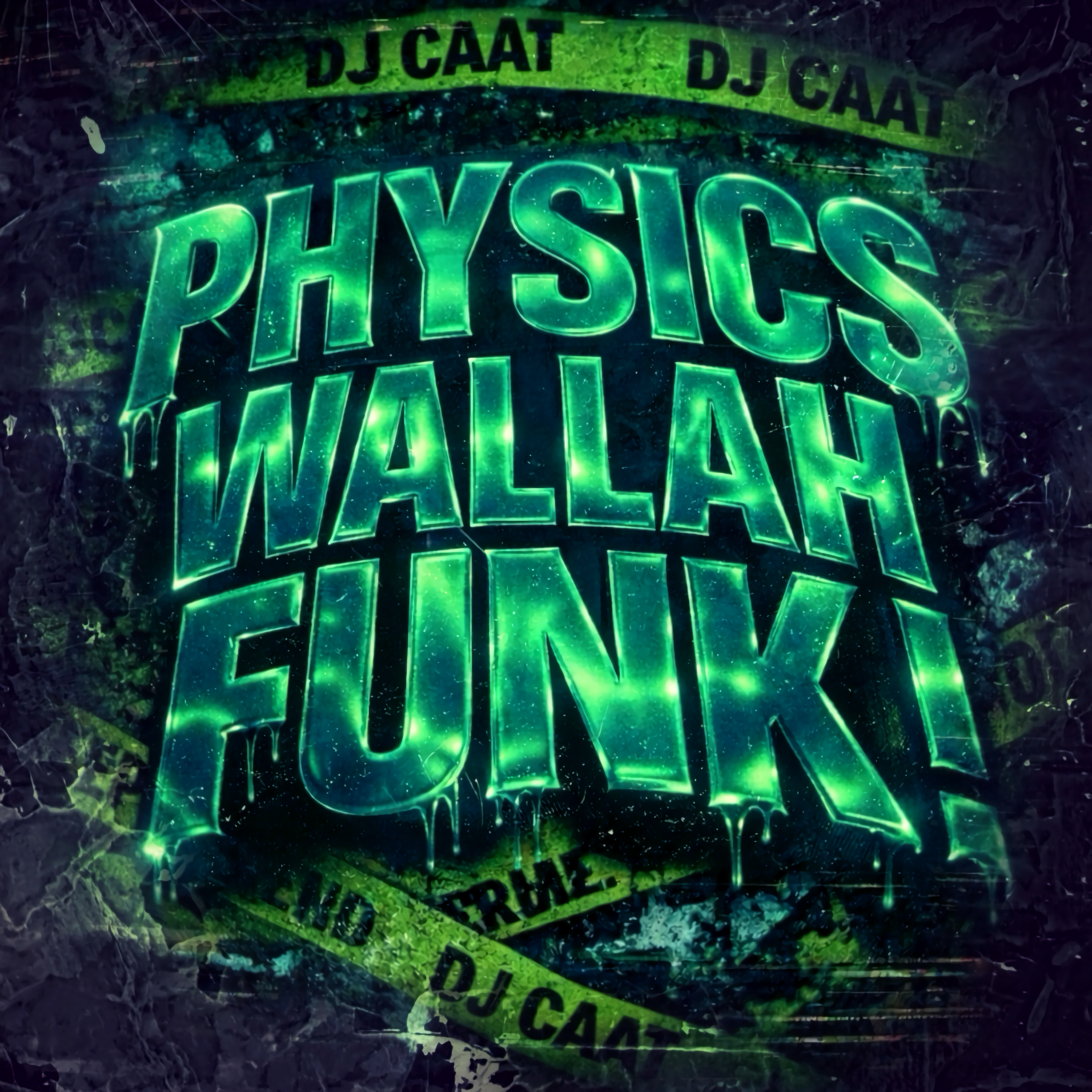 PHYSICS WALLAH FUNK ! by Dj Caat cover art