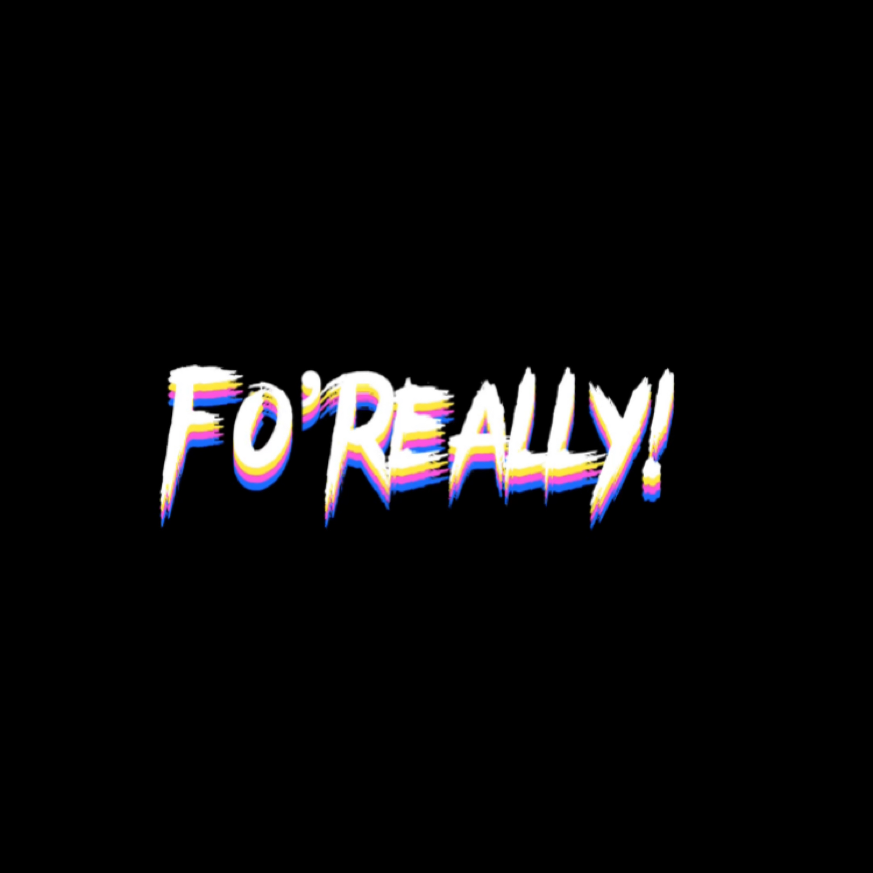 Fo'really! (Halloween Anthem) artwork