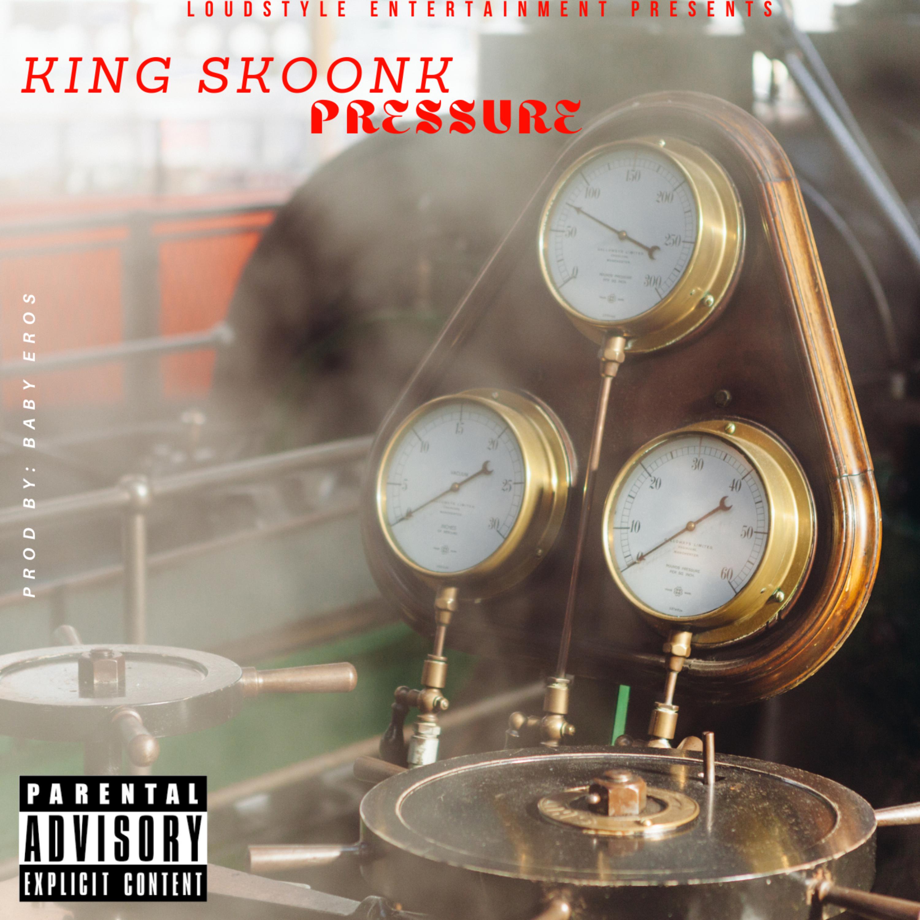 Pressure by King Skoonk cover art