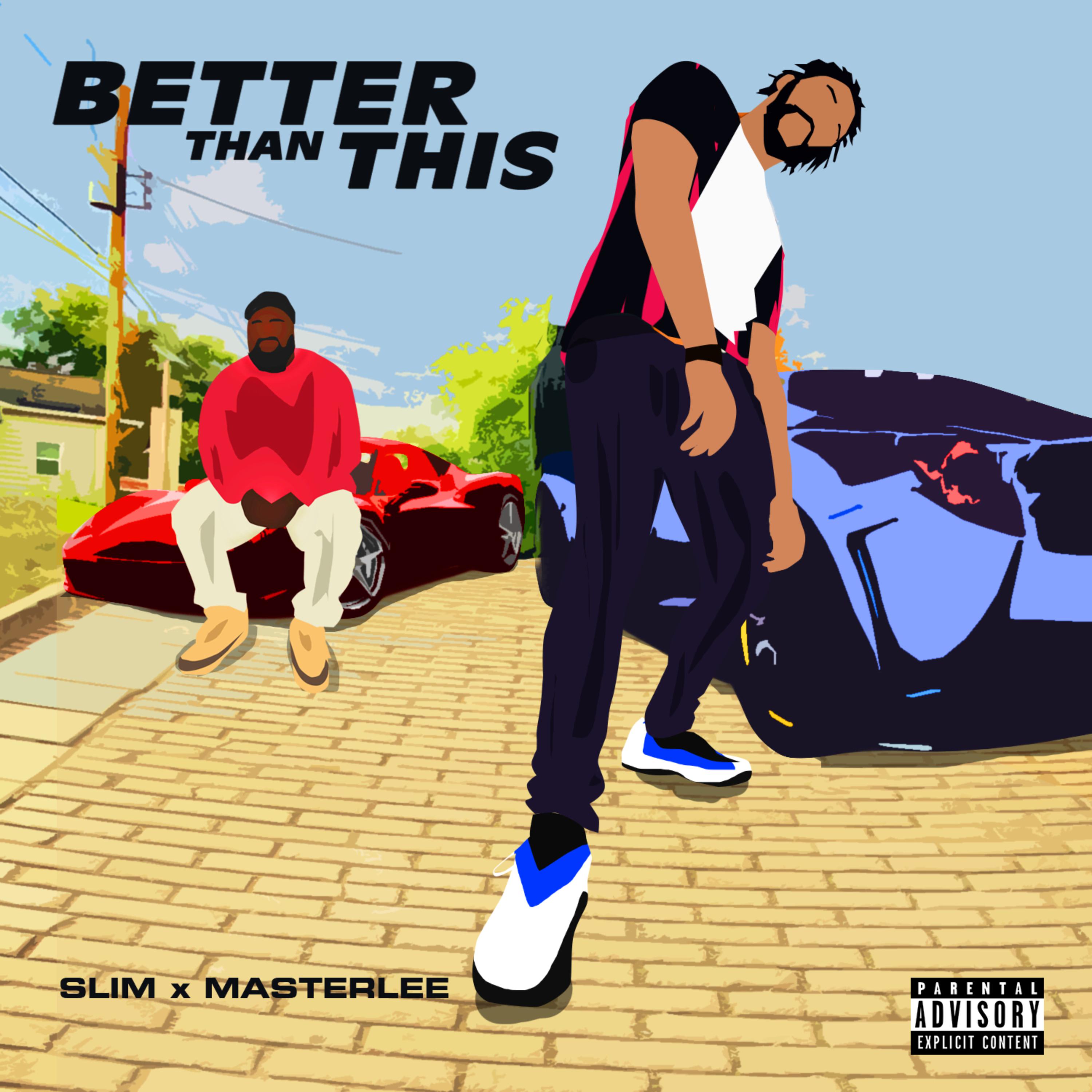 BETTER THAN THIS artwork