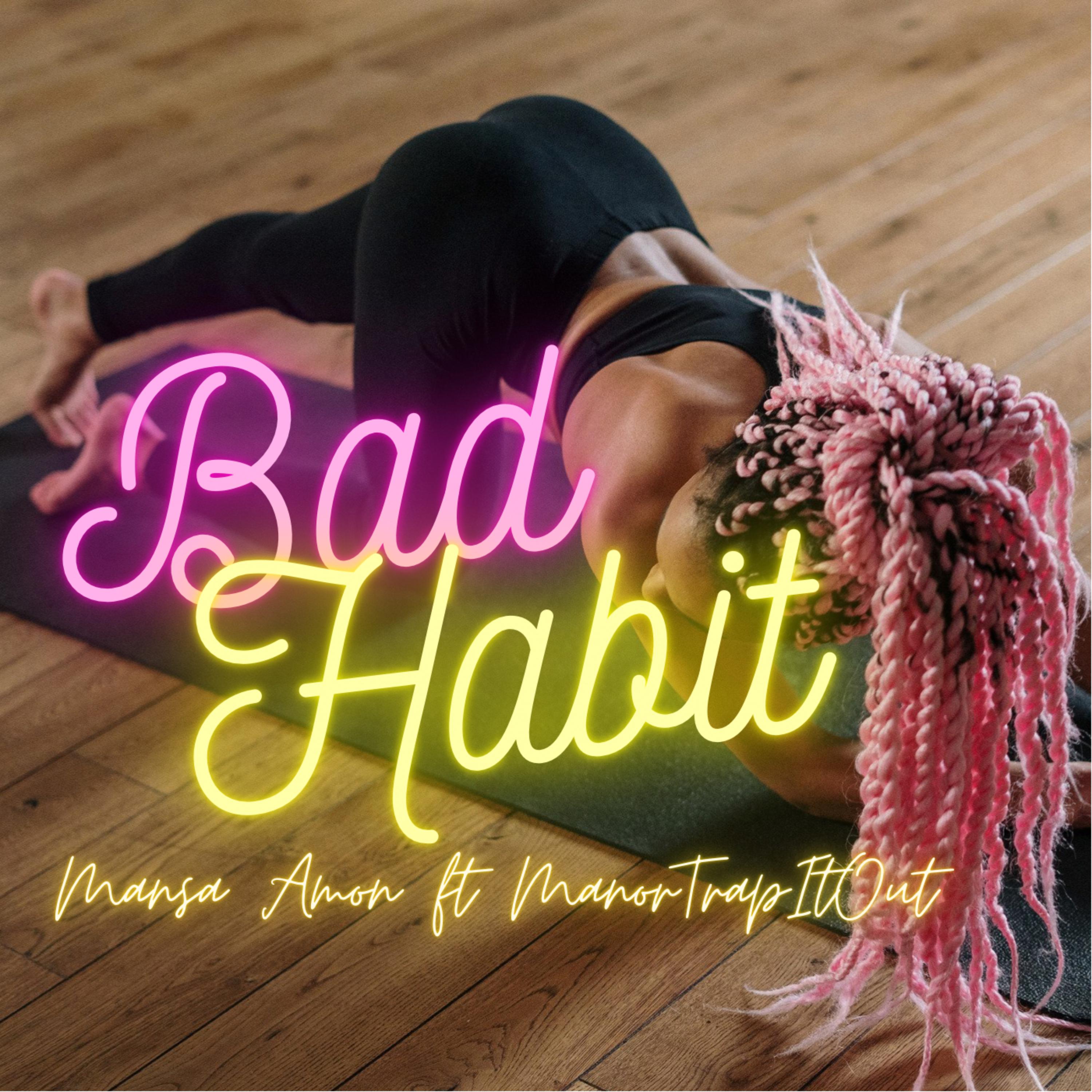 Bad Habit artwork