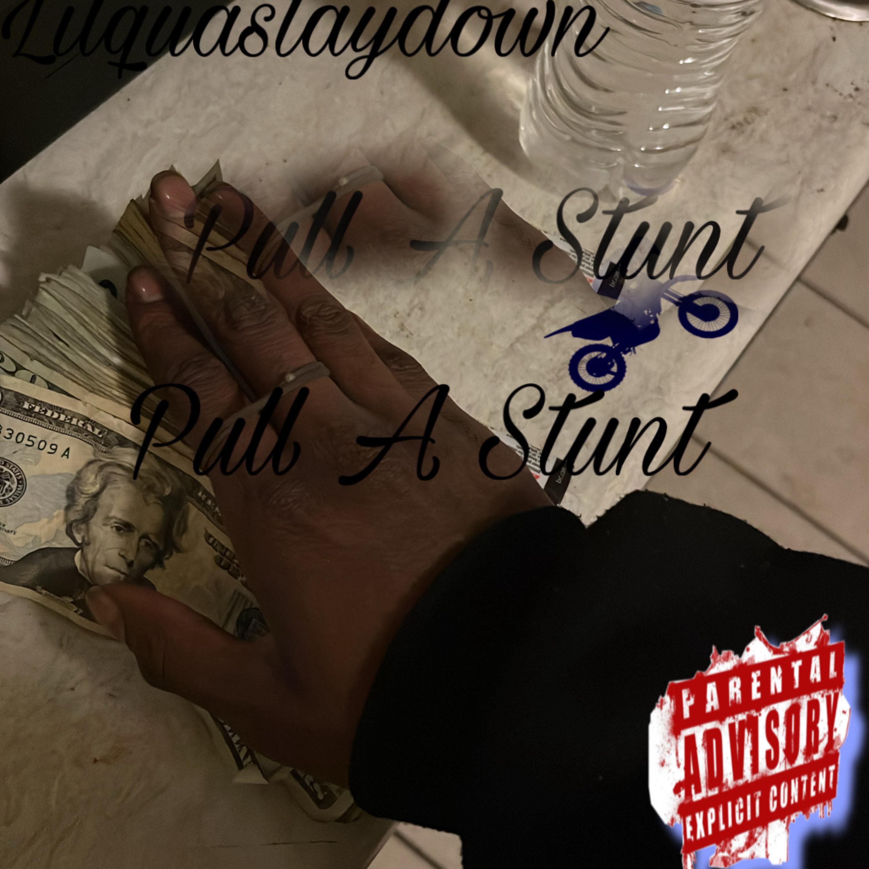 Pull a Stunt artwork
