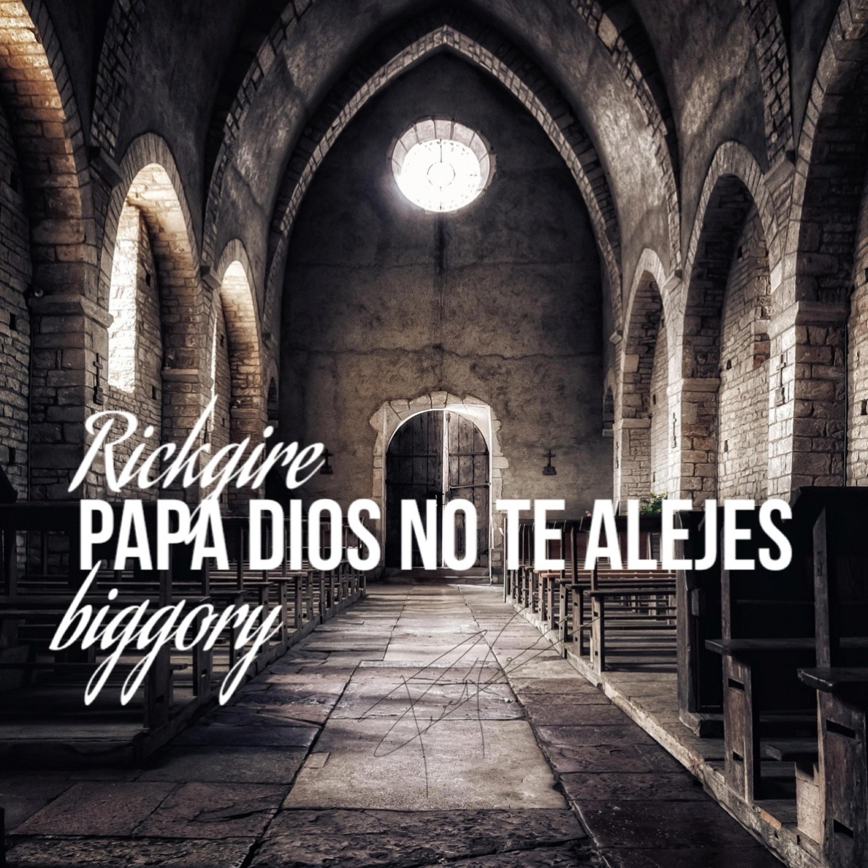 Papa Dios No Te Alejes artwork