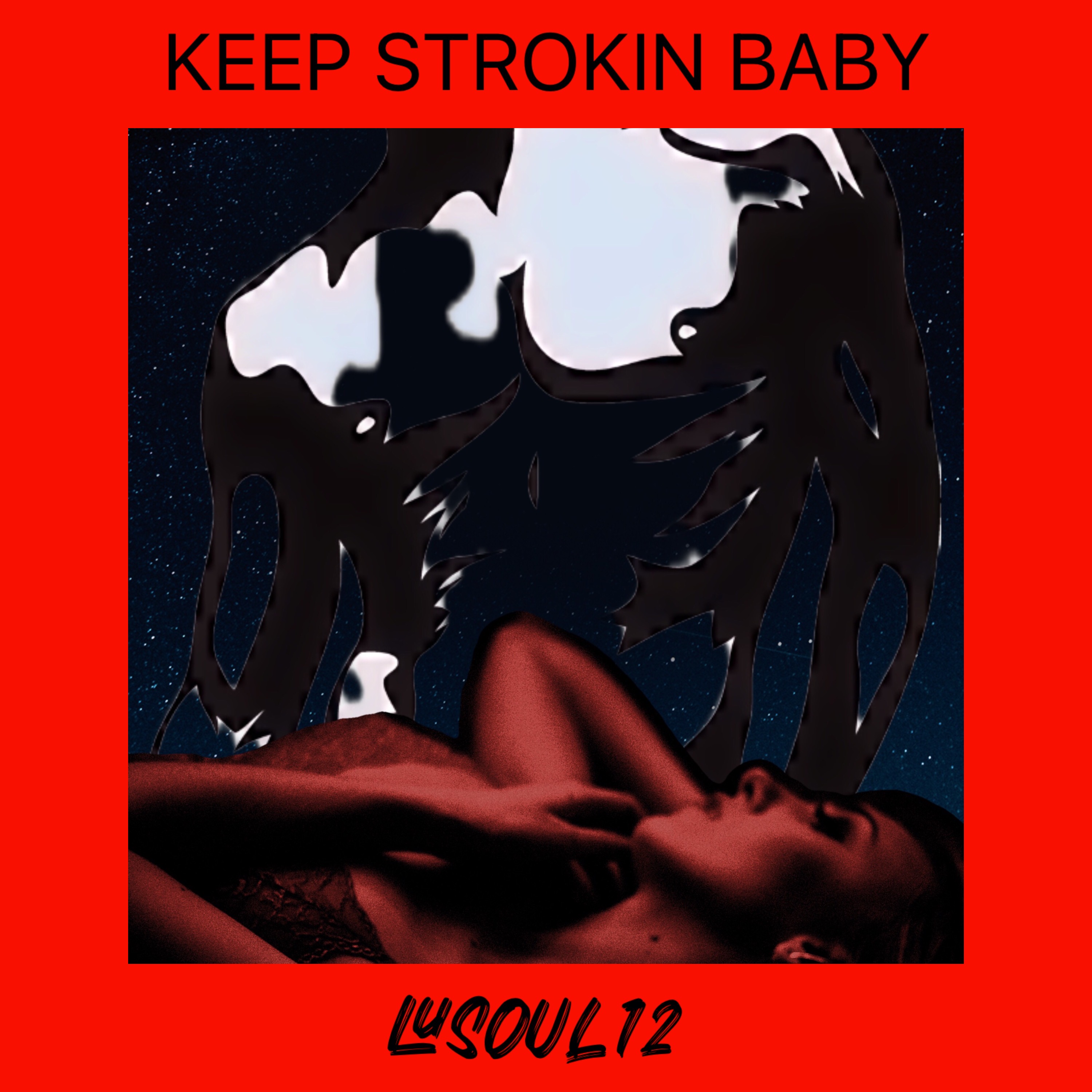 Keep Strokin Baby artwork