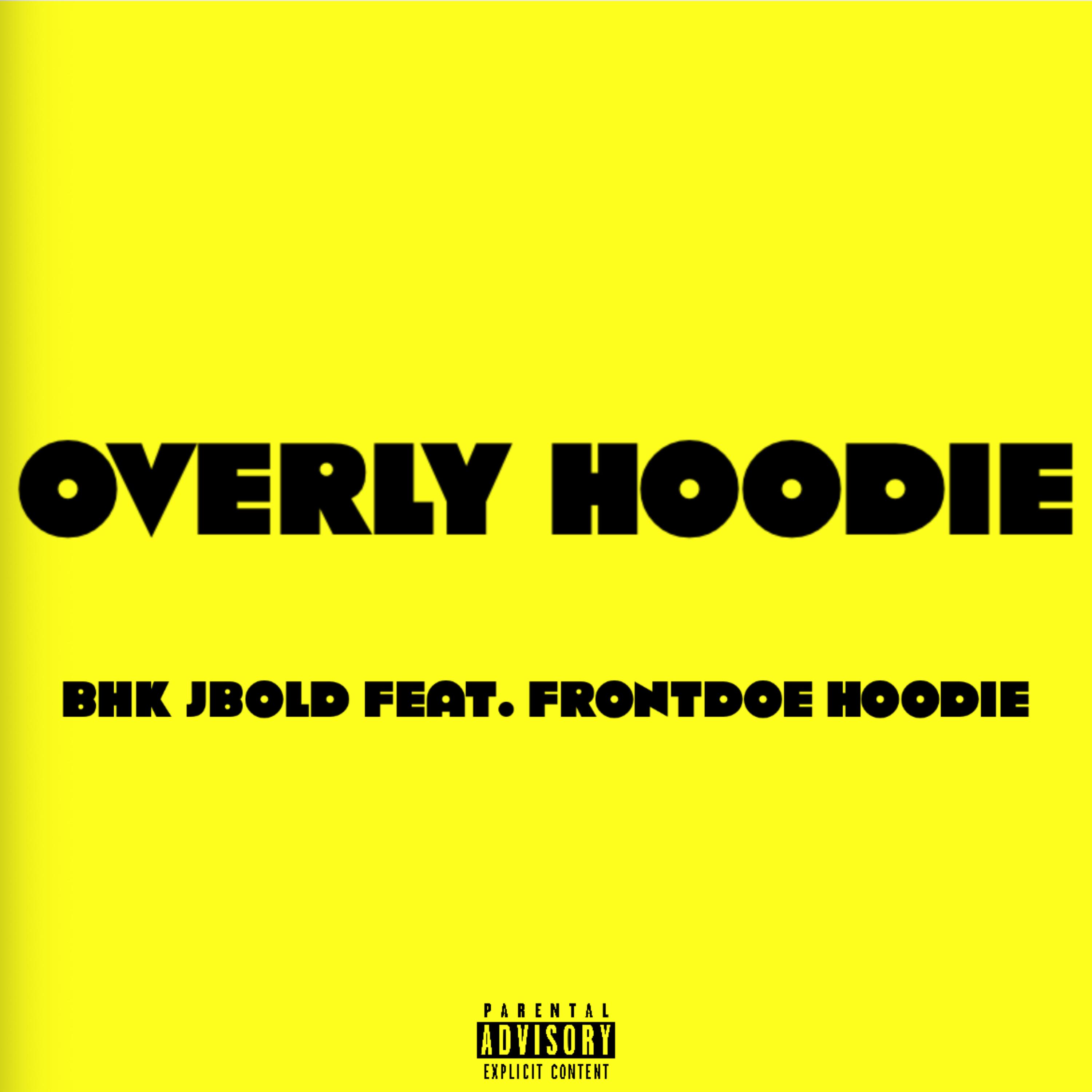 Overly Hoodie artwork