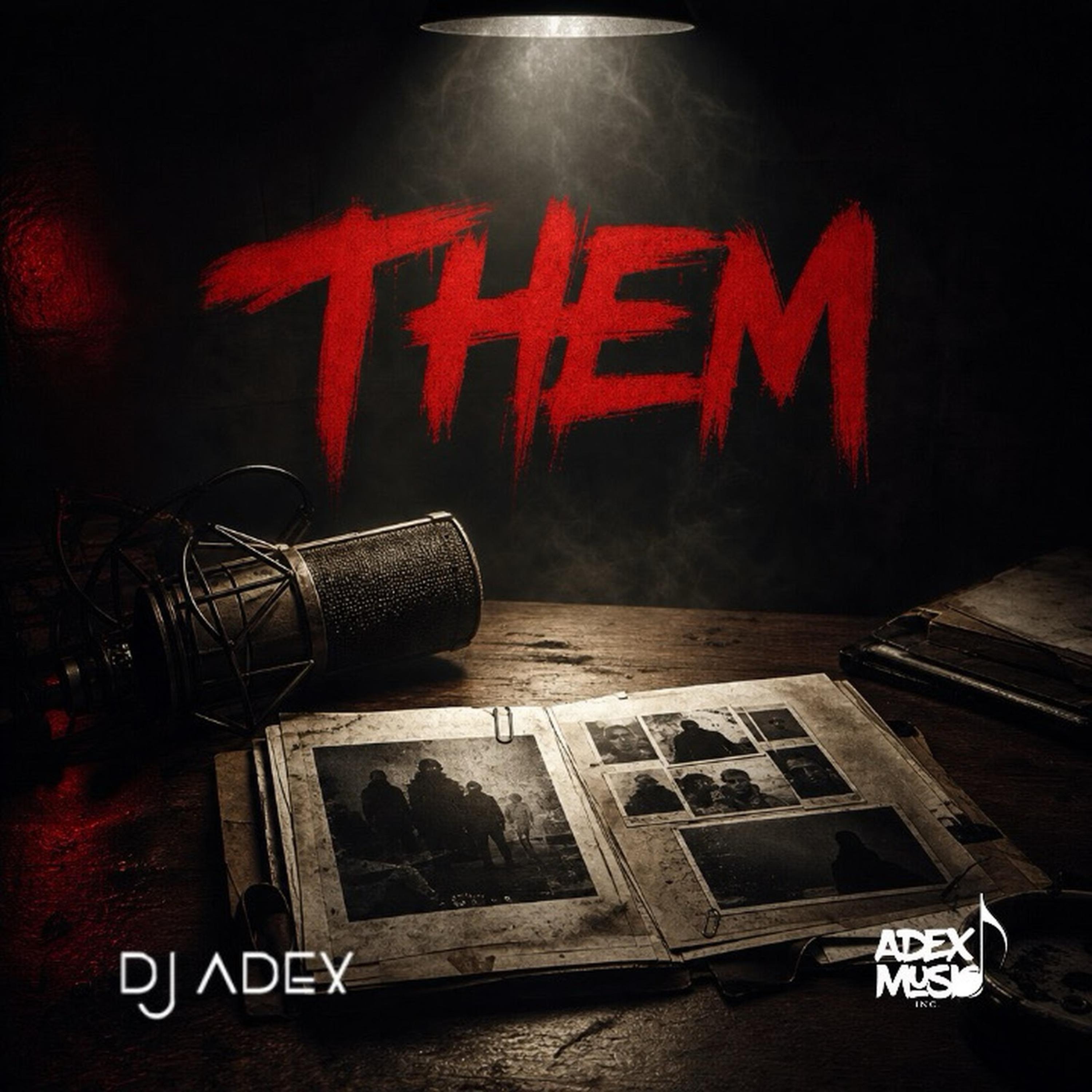 THEM by Dj Adex cover art