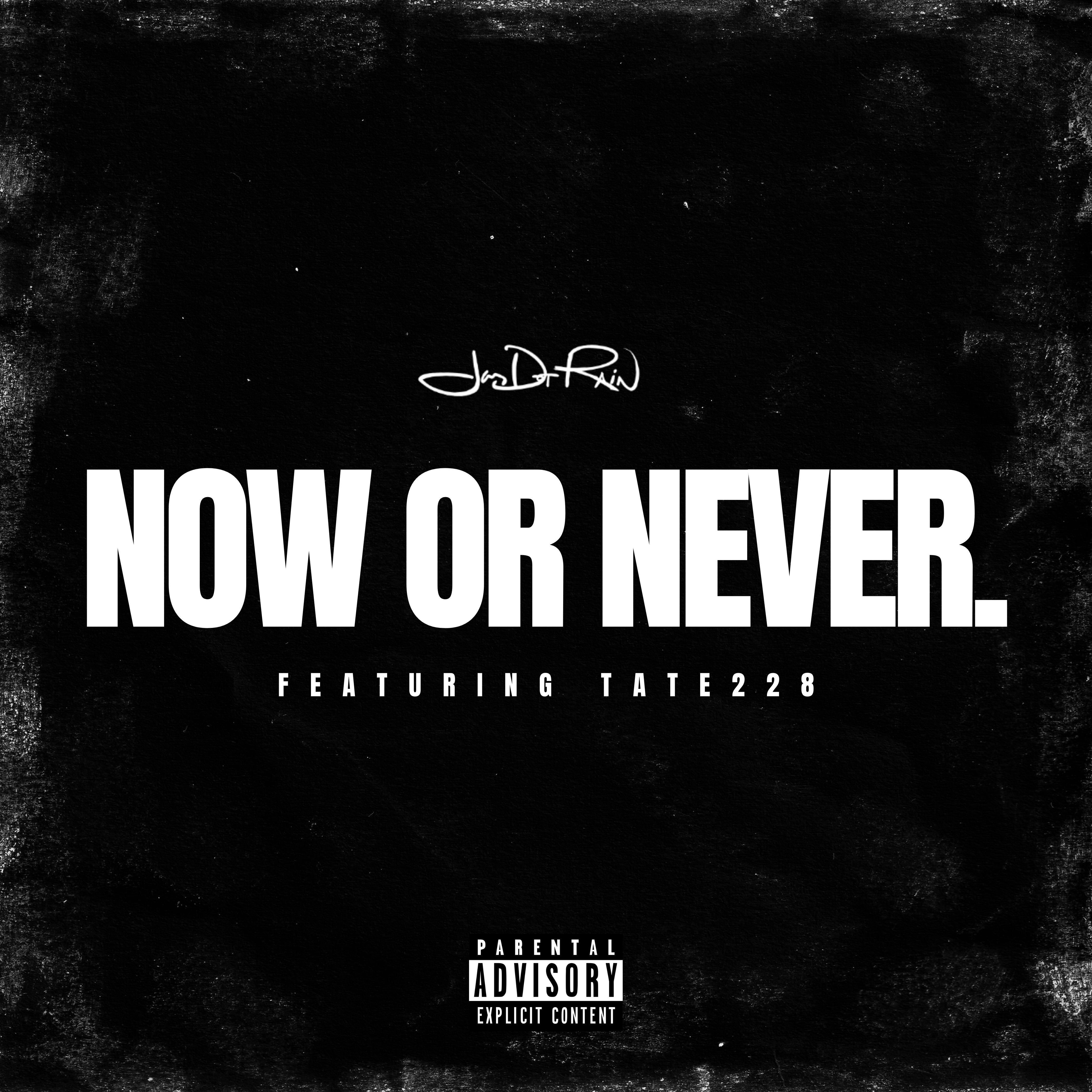 NOW OR NEVER artwork