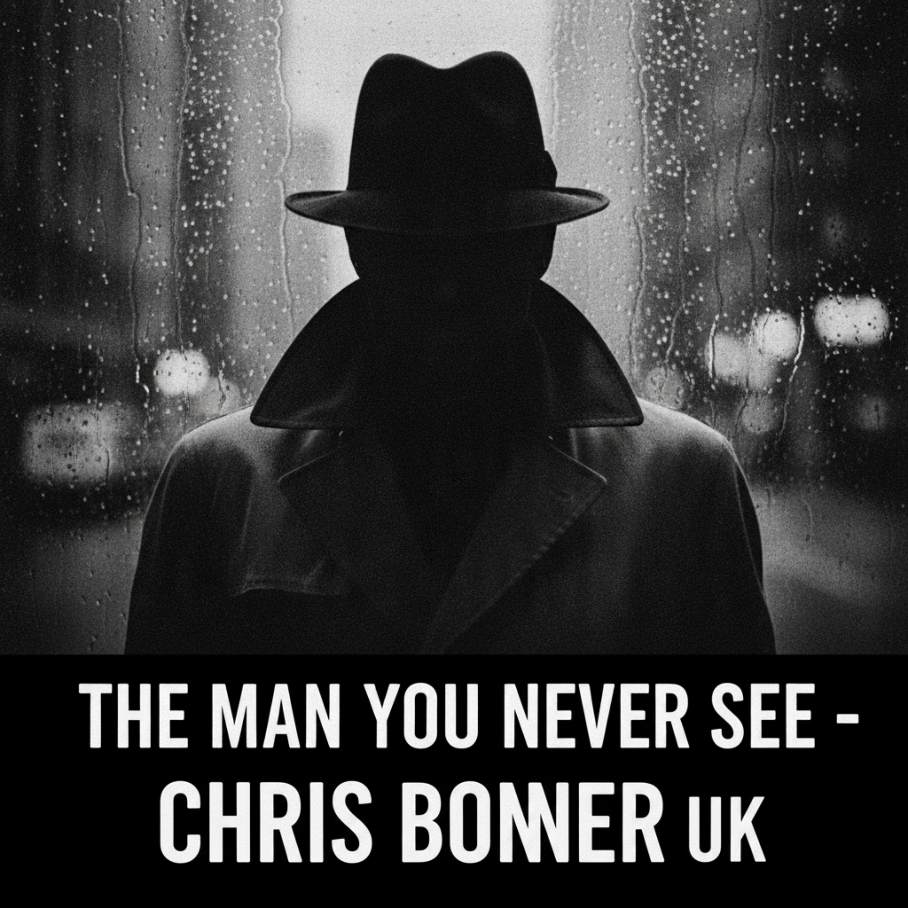 The Man You Never See by Chris Bonner UK cover art