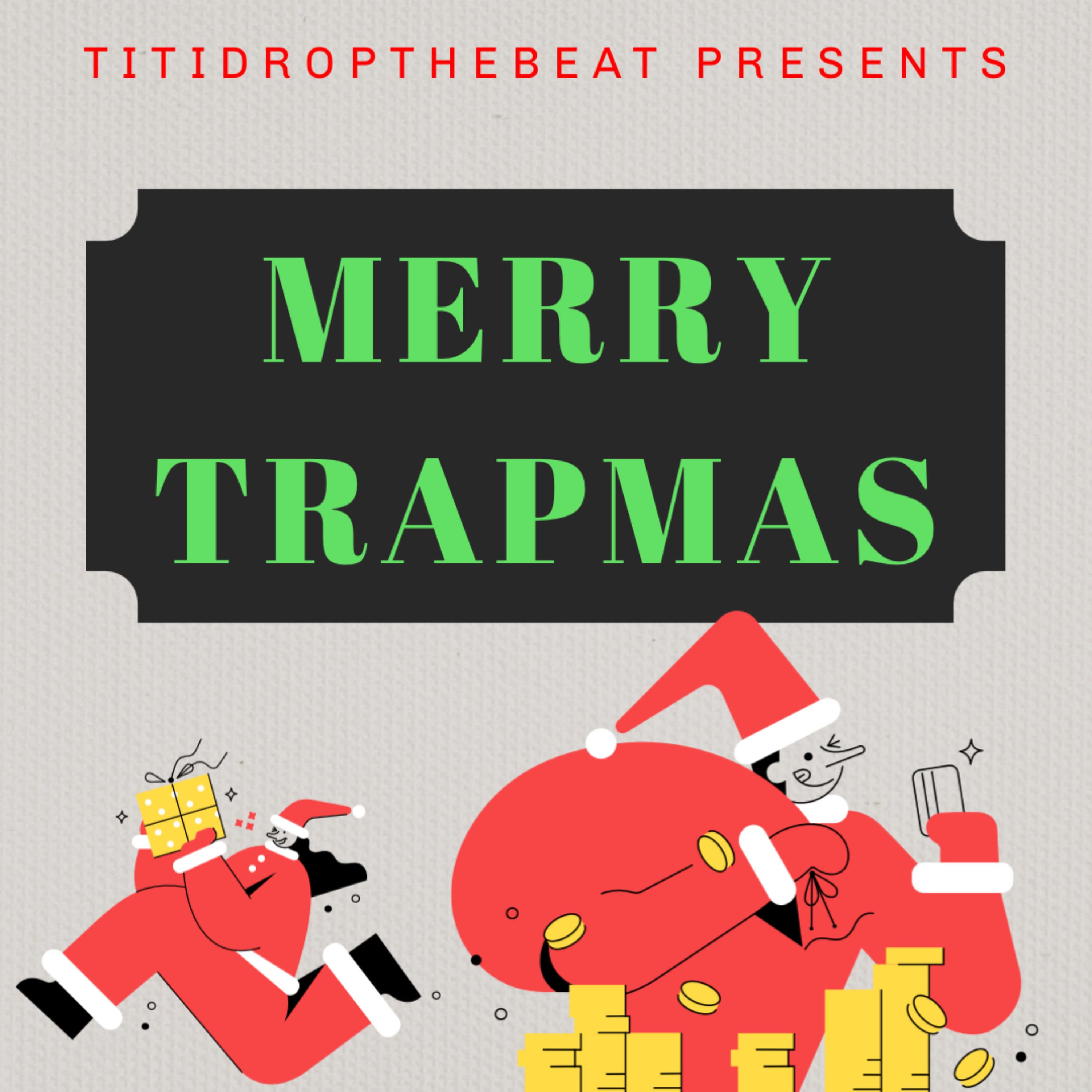 MERRY TRAPMAS artwork