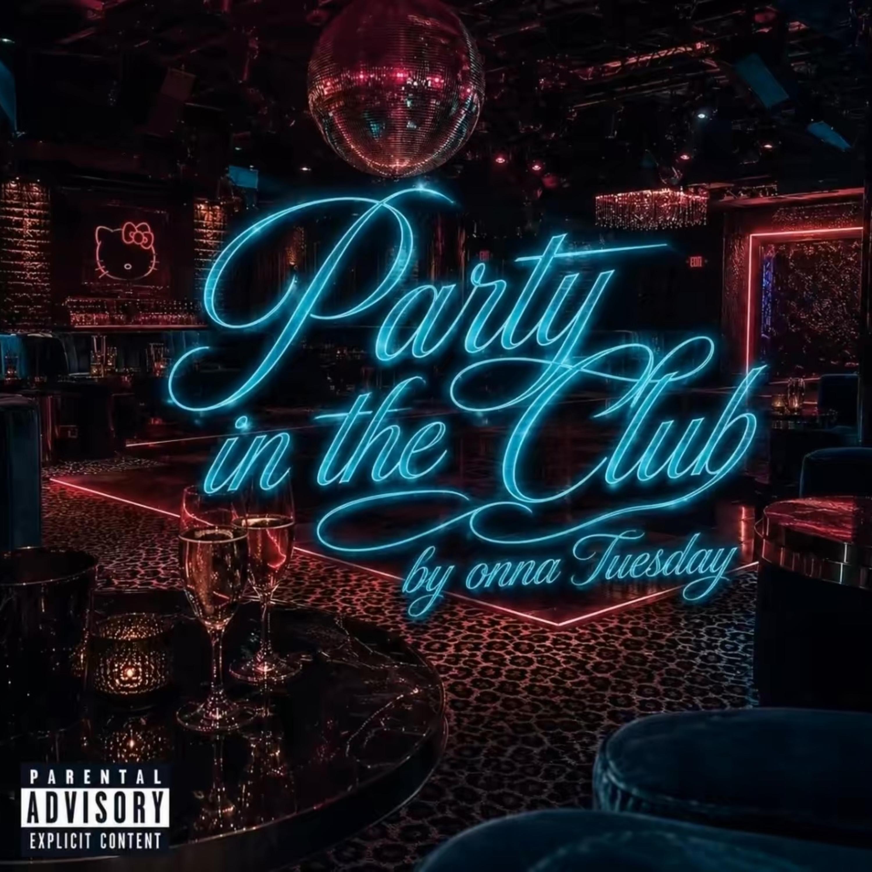 Party In The Club by Onna Tuesday cover art