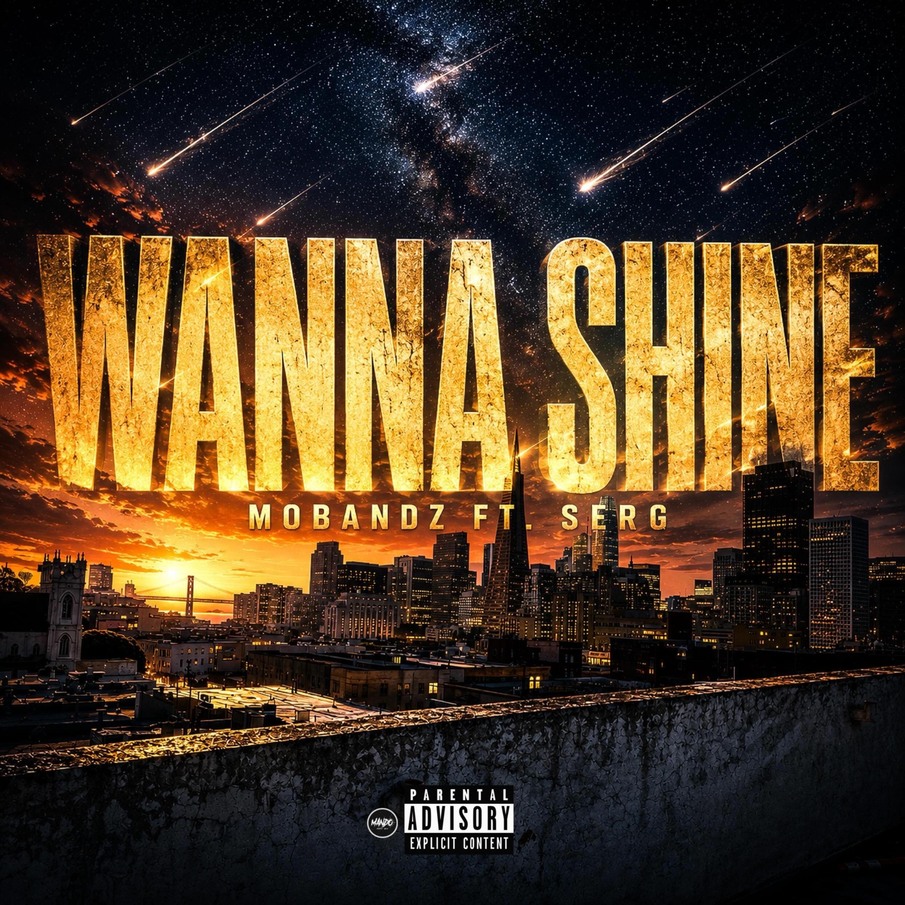 Wanna Shine by Mobandz cover art