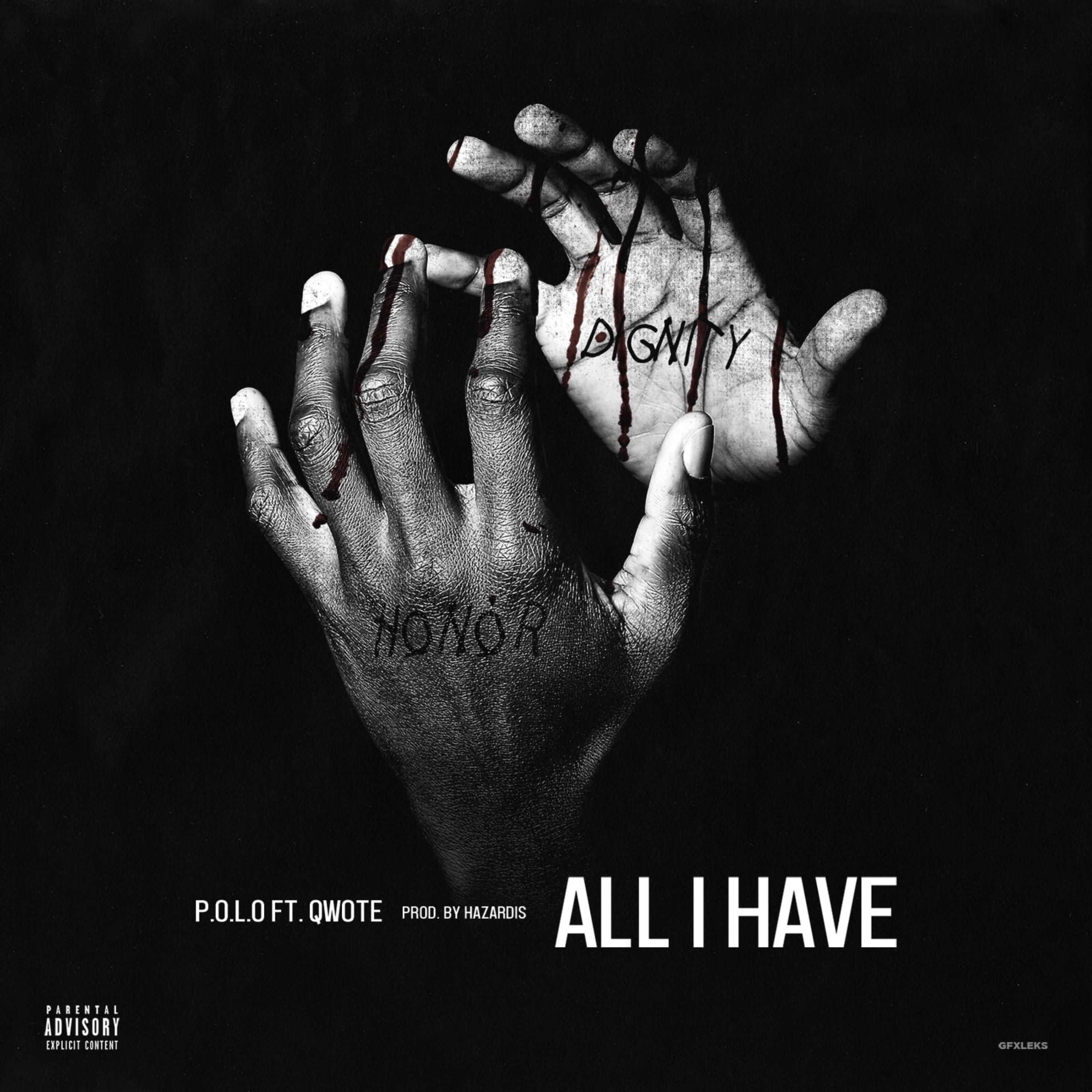 All I Have by P.O.L.O "Product Of Lifes Obstacles" cover art
