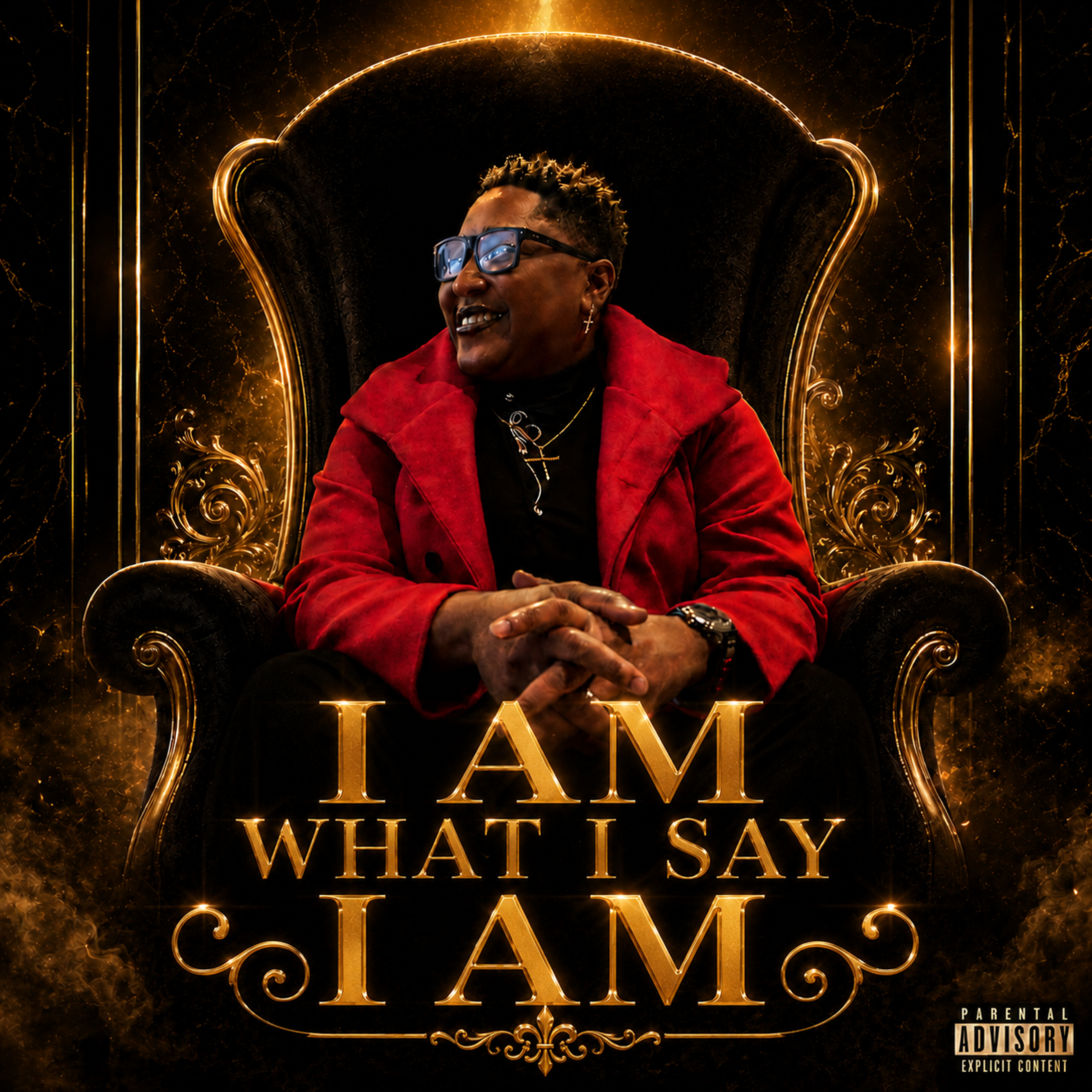 I AM WHAT I SAY I AM by Tynease Anderson cover art