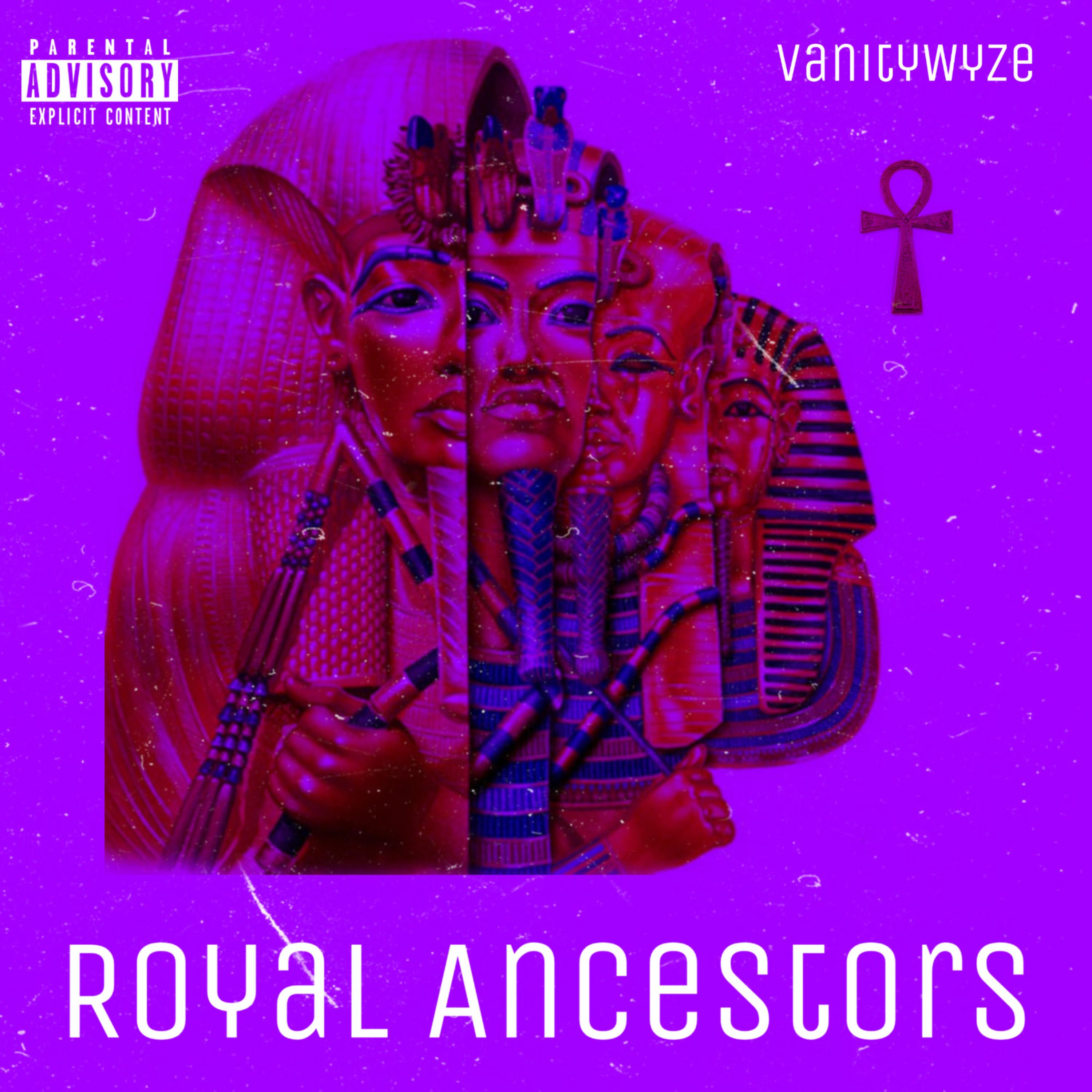 Royal Ancestors by Vanity Wyze cover art