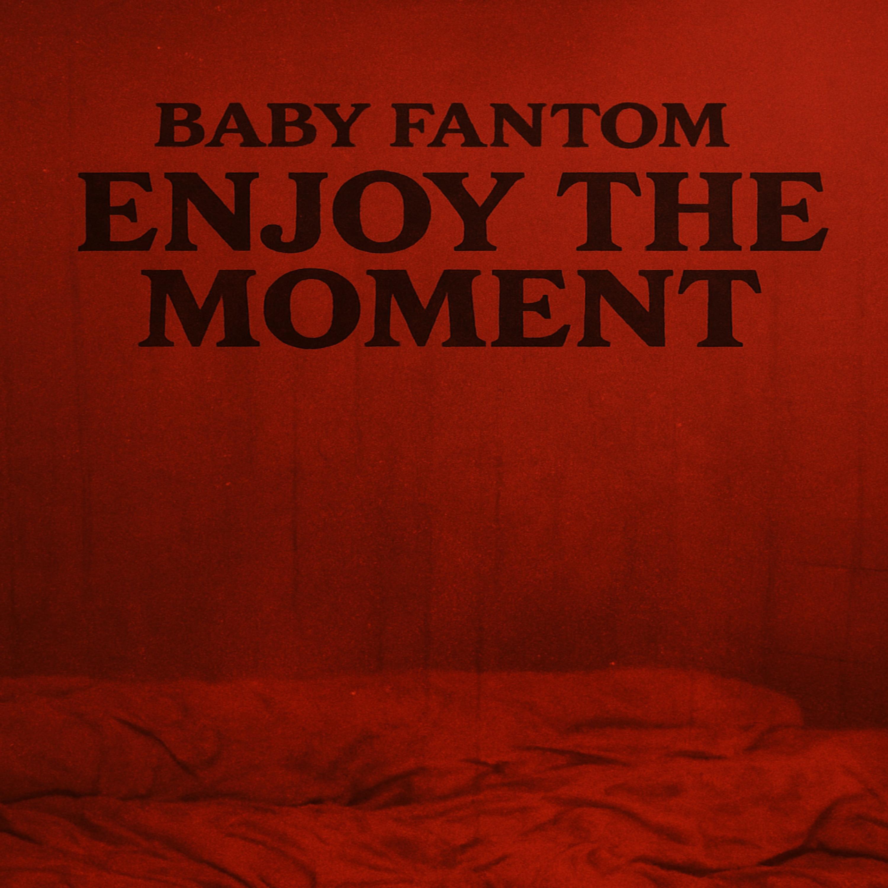 Enjoy The Moment artwork