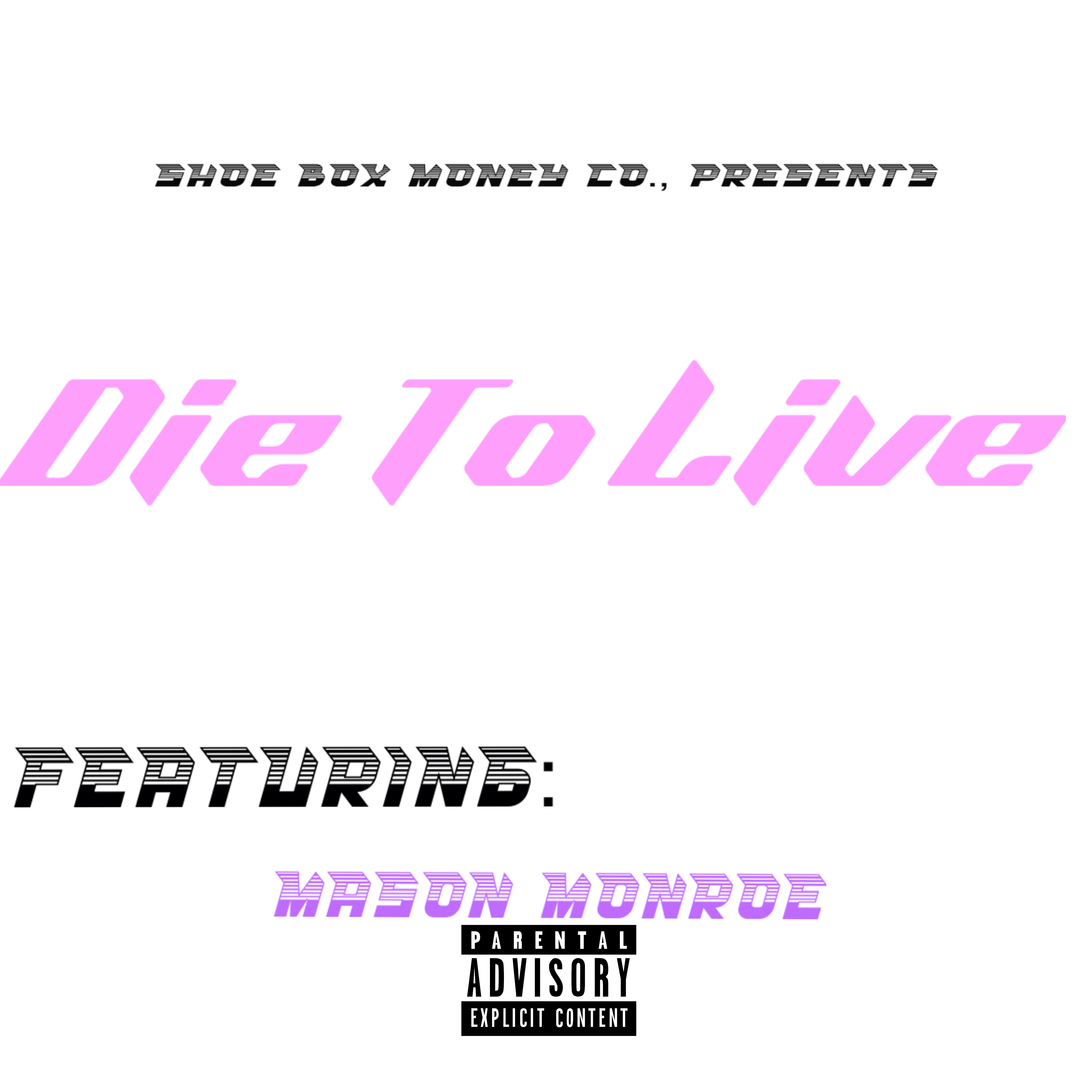 Die To Live artwork
