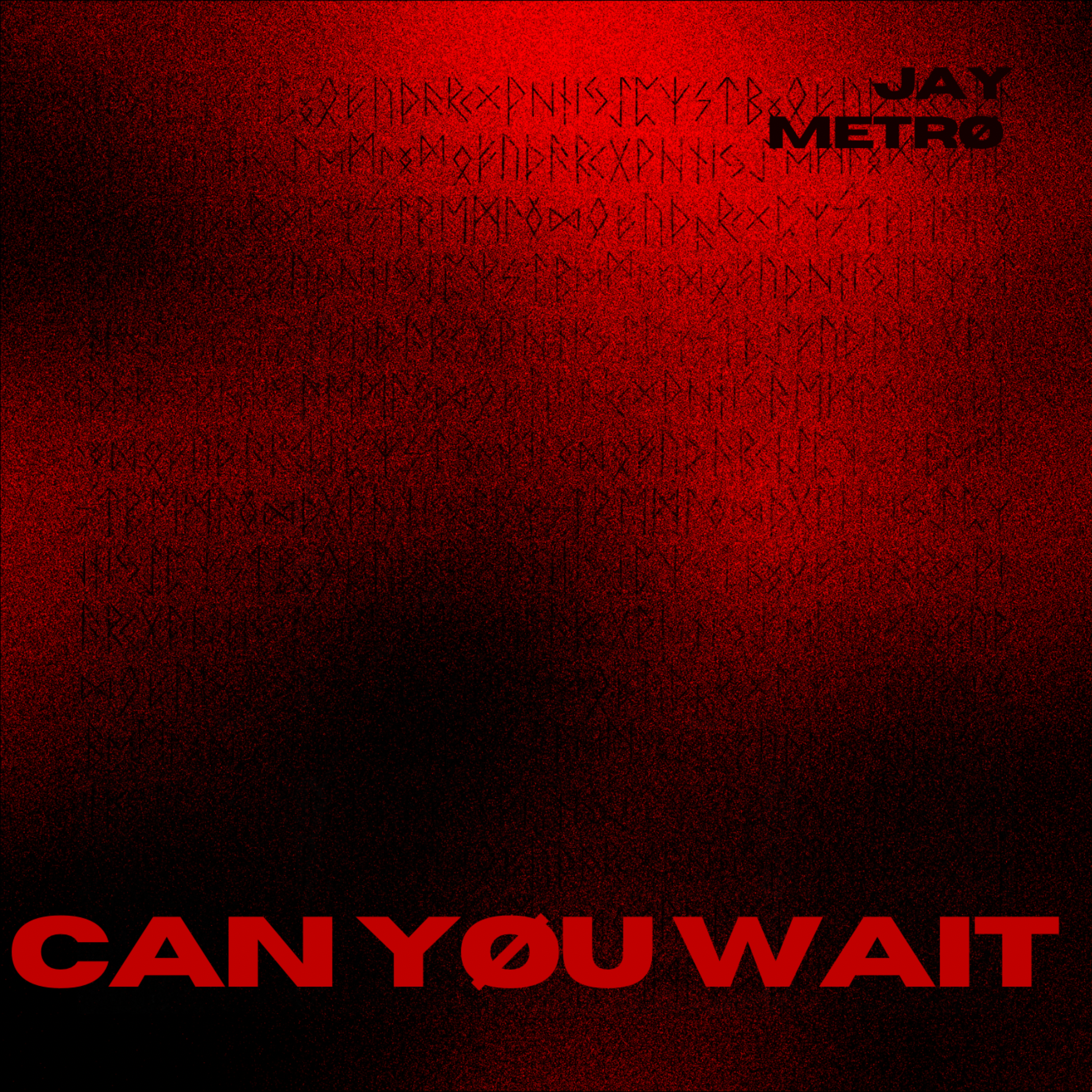 CAN YØU WAIT artwork