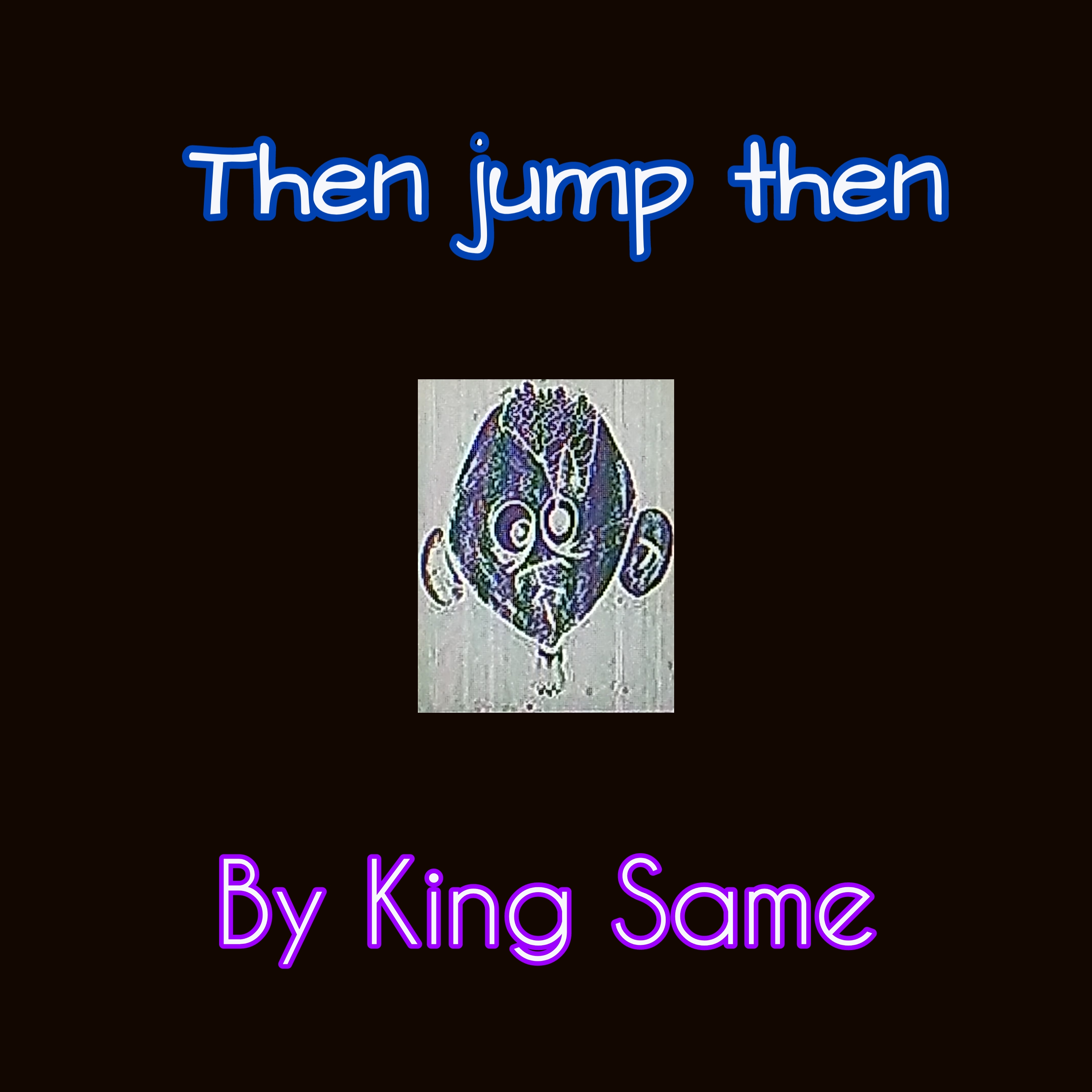 Then Jump Then artwork