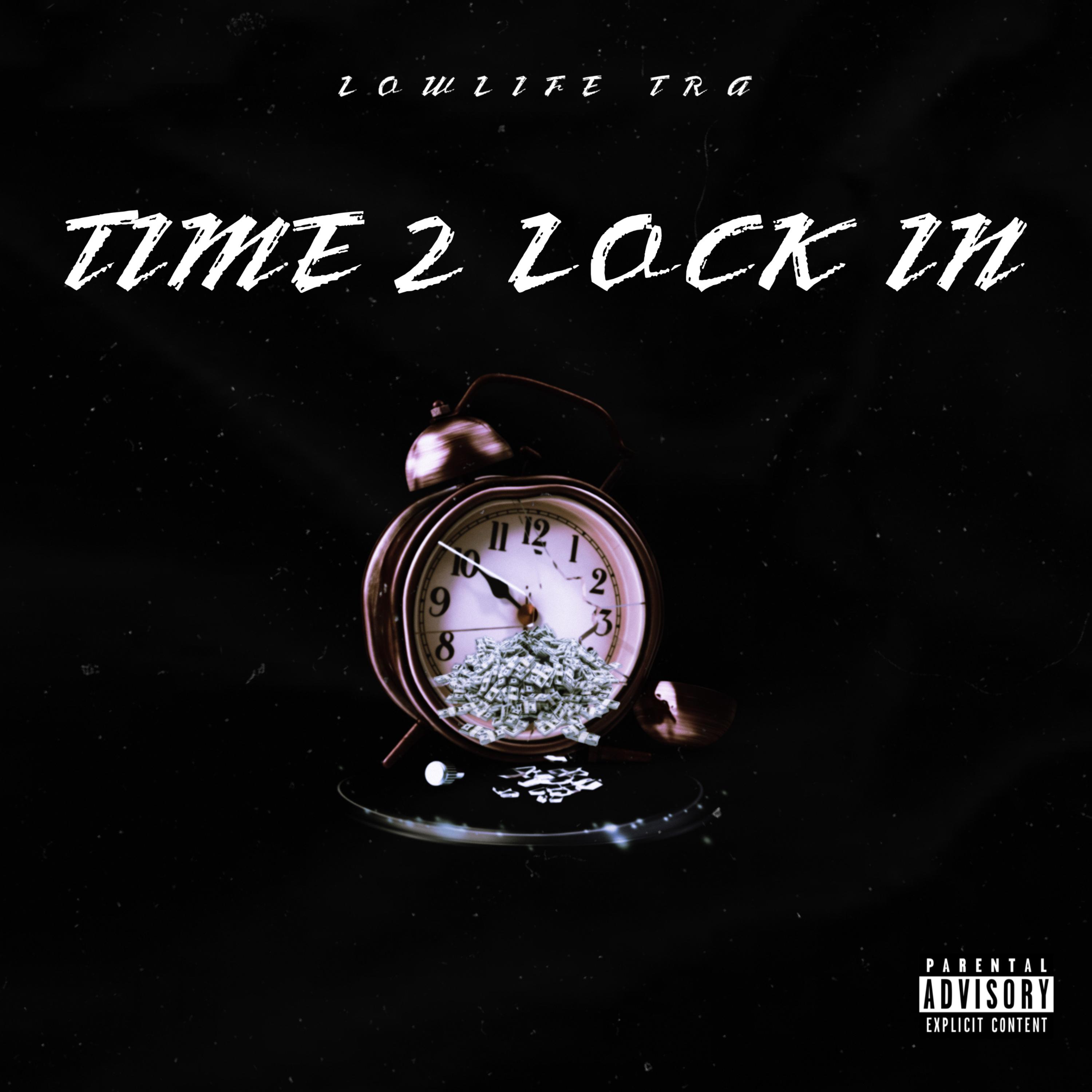Time 2 Lock In artwork
