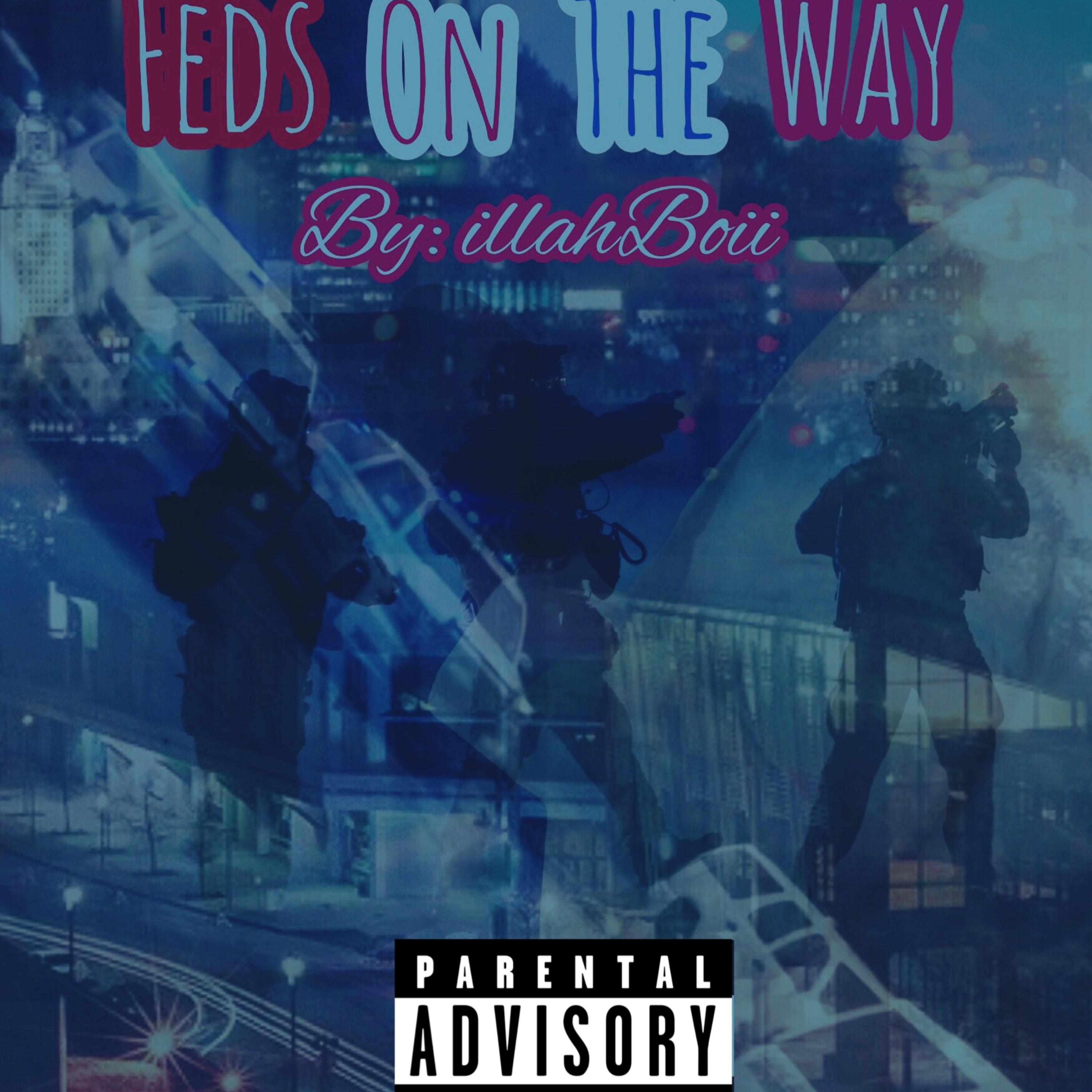 Feds On The Way artwork