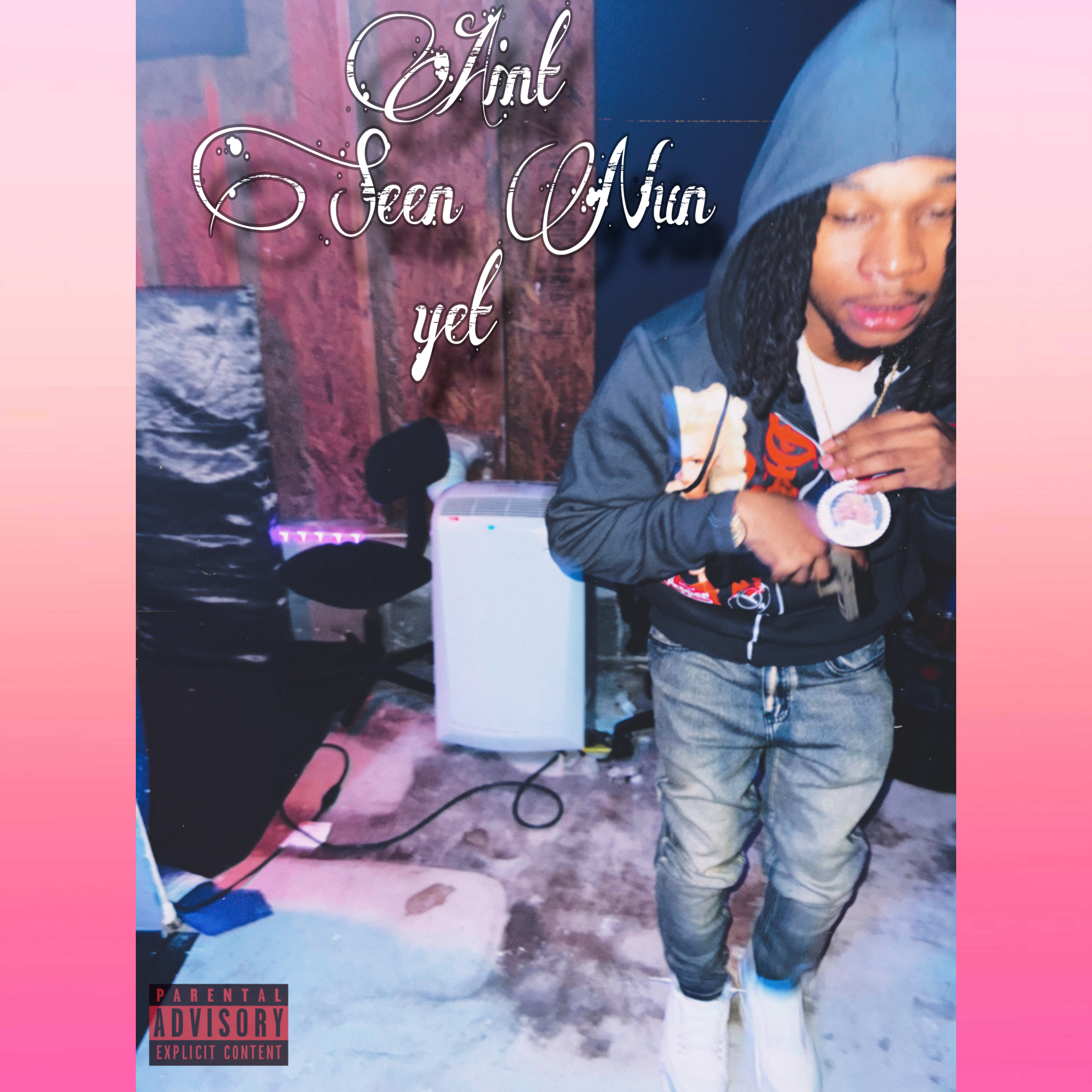 Aint Seen Nun Yet artwork