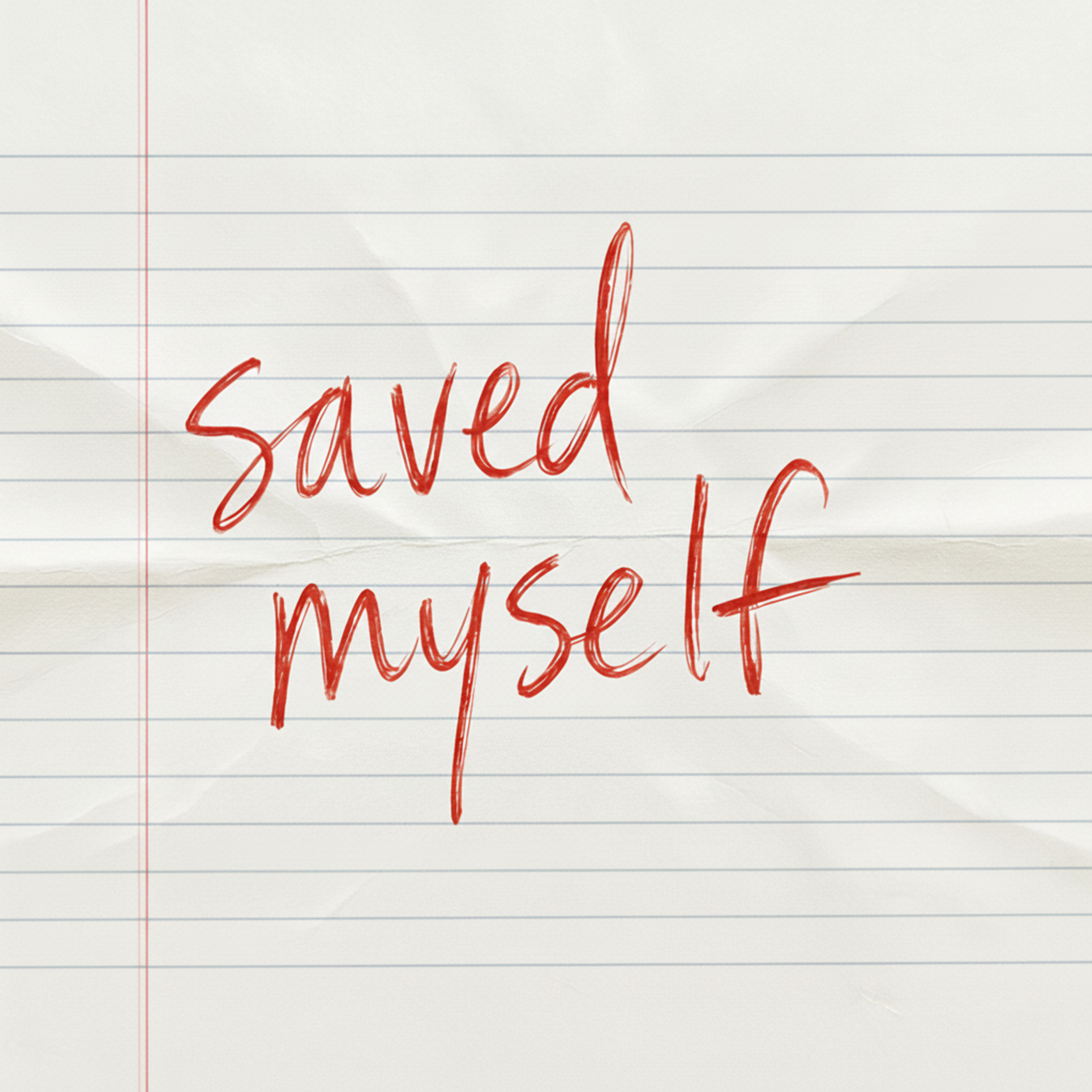 SAVED MYSELF artwork
